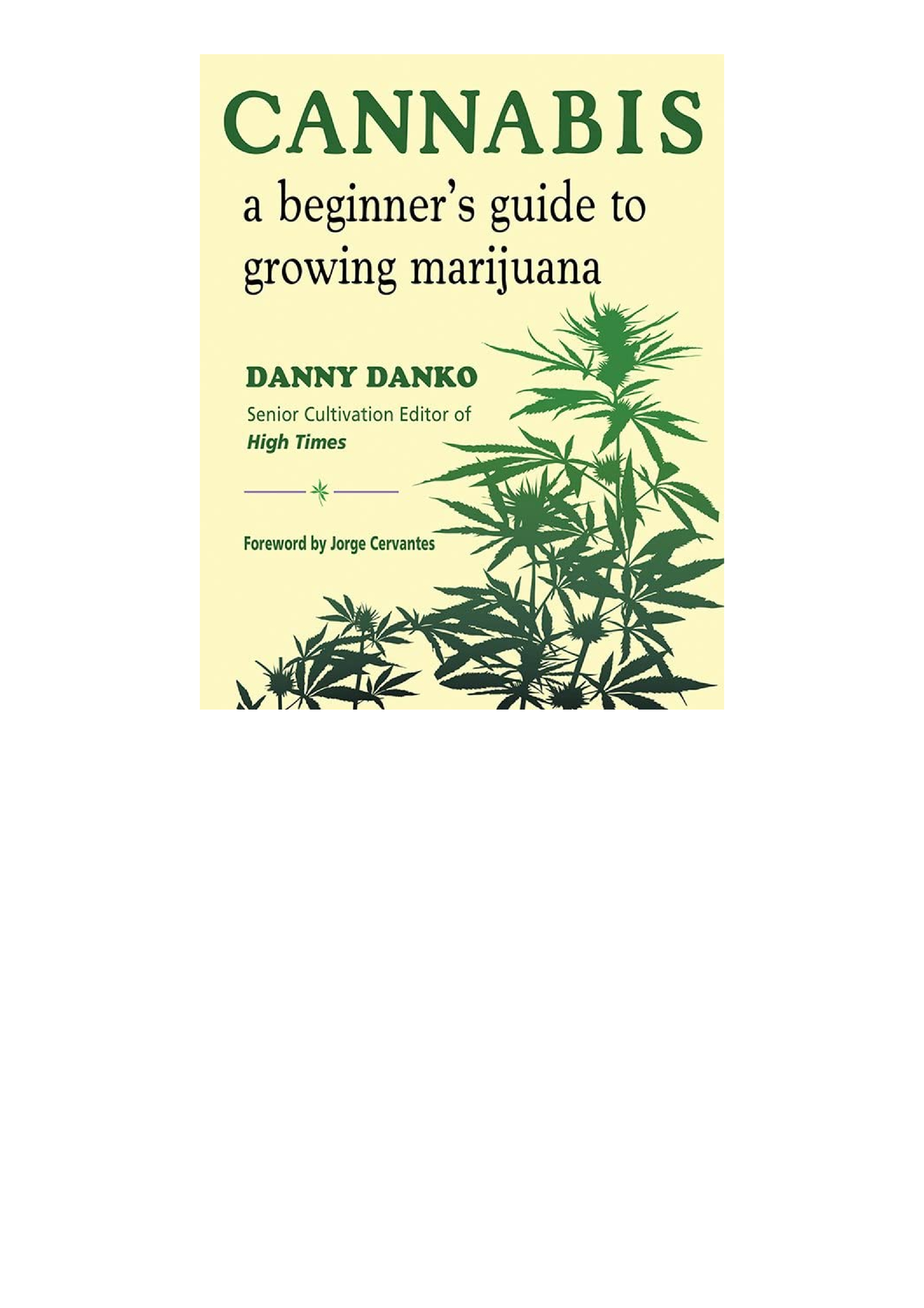 Ebook Download Cannabis A Beginners Guide To Growing Marijuana ...