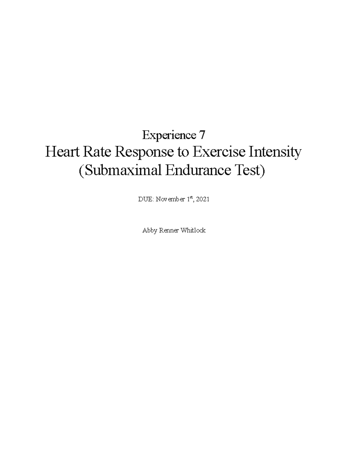 KIN 411 LAB 7 Exercise Prescription Experience 7 - Experience 7 Heart ...