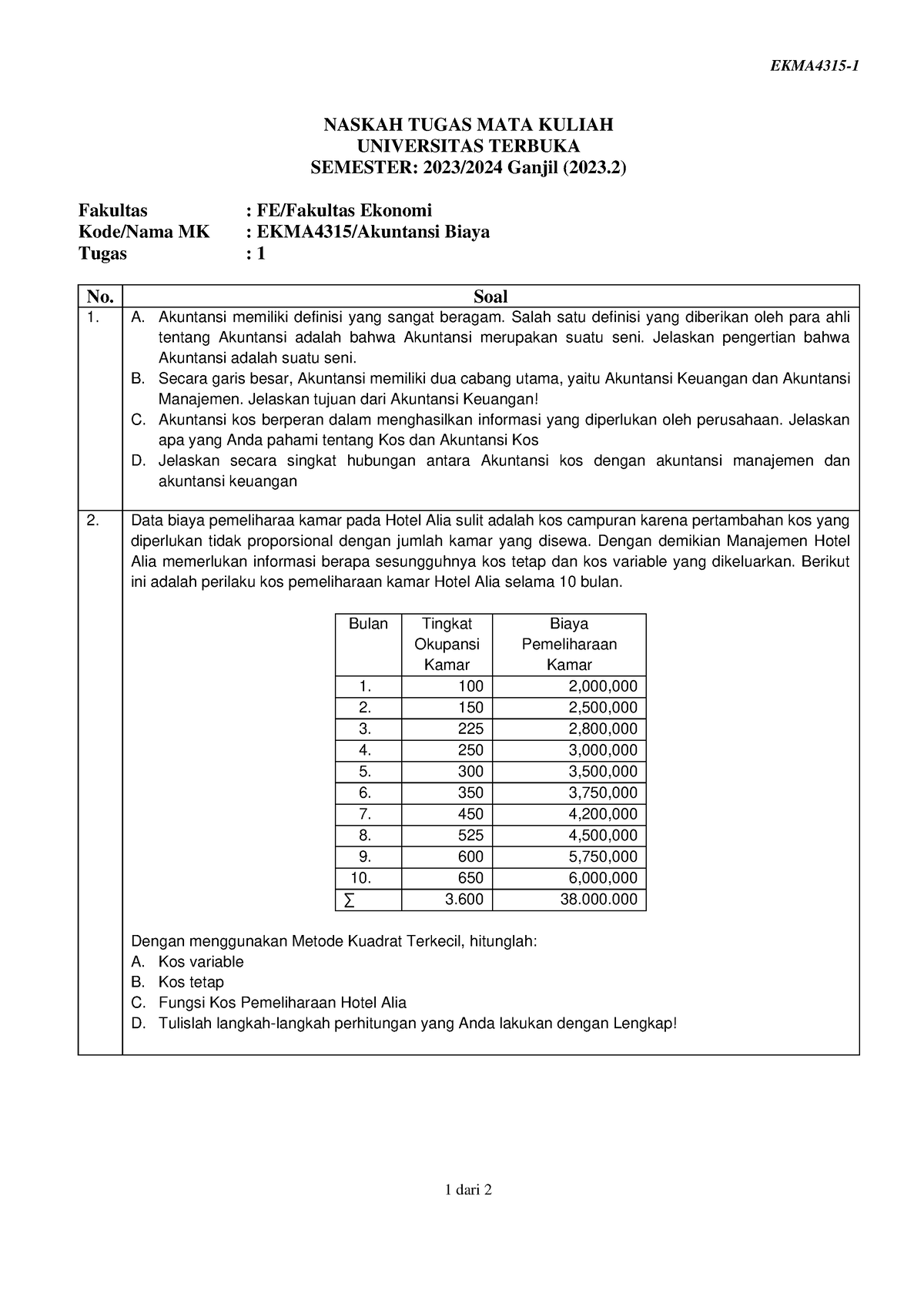 Soal Ekma4315 Tmk1 1 - EKMA4315- 1 1 Dari 2 NASKAH TUGAS MATA KULIAH ...