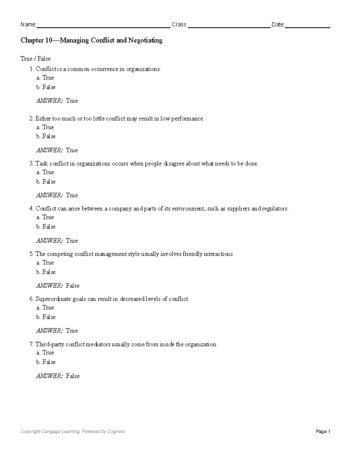 Chapter 10 Managing Conflict and Negotiating - True / False Conflict is ...