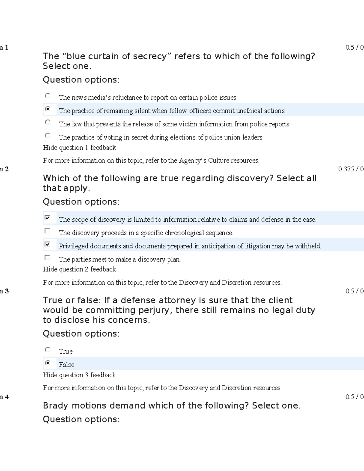 CJ 230 MOdule 6 check 0 / 0. The “blue curtain of secrecy” refers to