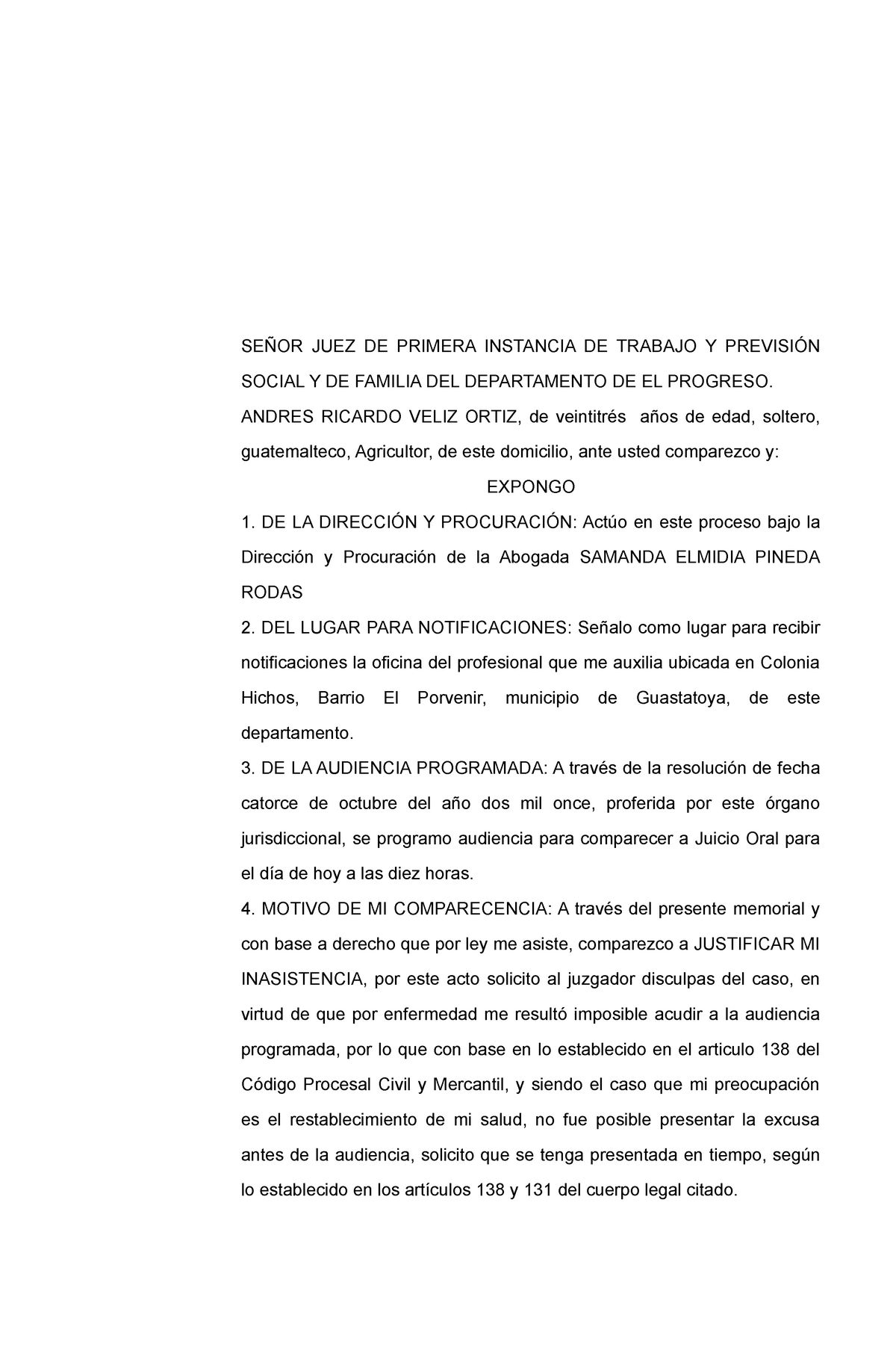 309350056 Excusa de Incomparecencia a Audiencia de Juicio Oral - SEÑOR JUEZ  DE PRIMERA INSTANCIA DE - Studocu