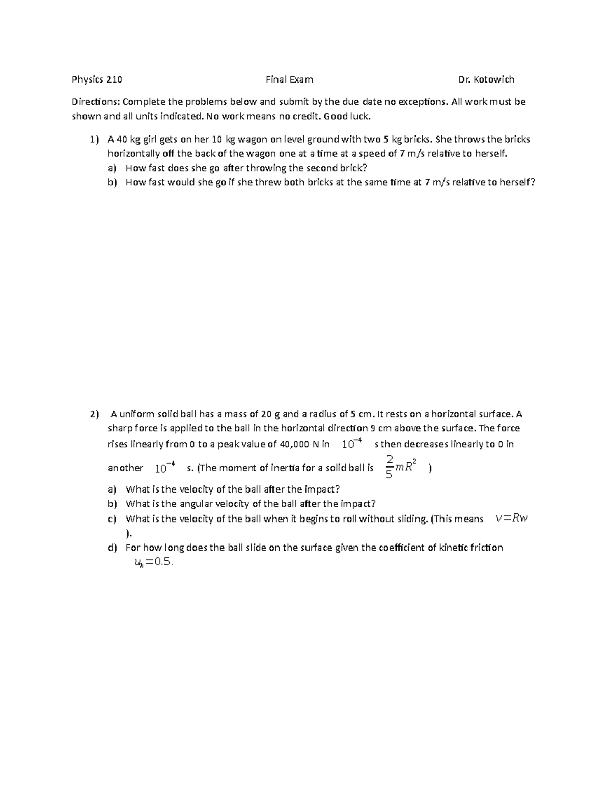 Final Exam December 10 Autumn 2021, Questions - Physics 210 Final Exam ...