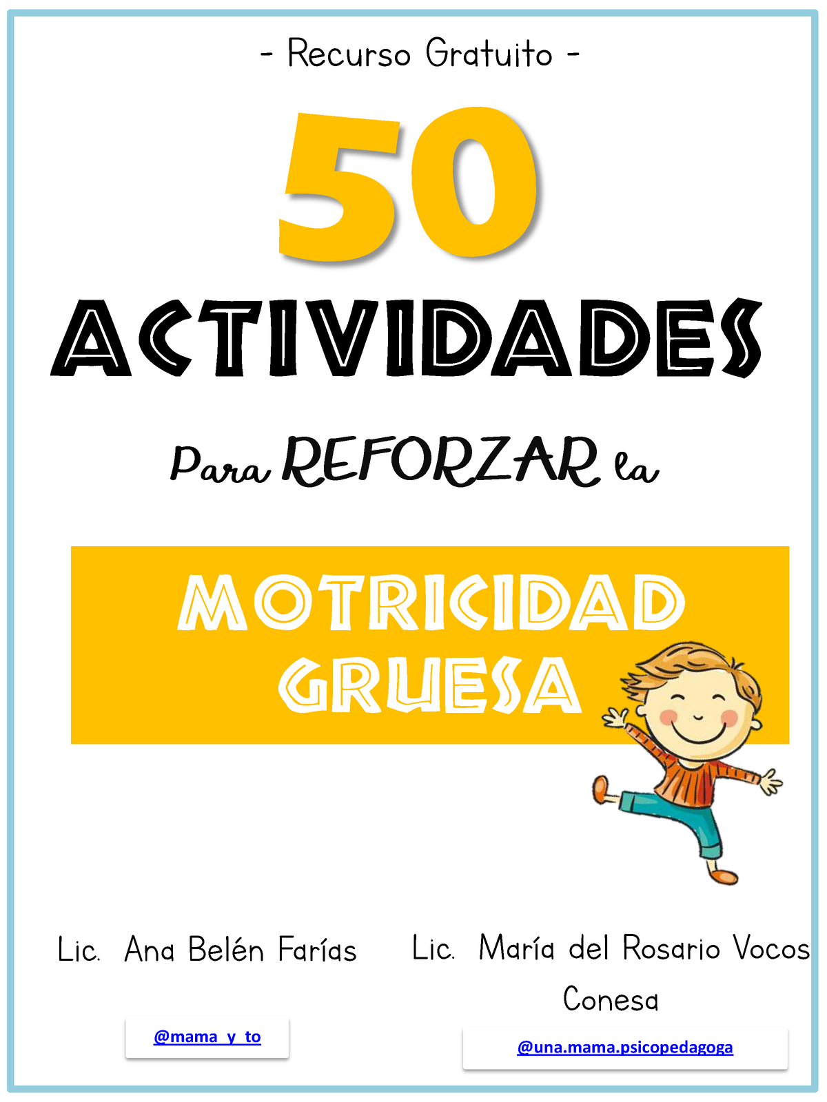 50 Actividades De Motricidad Gruesa Actividades Para Reforzar La Motricidad Gruesa Lic Ana 8338