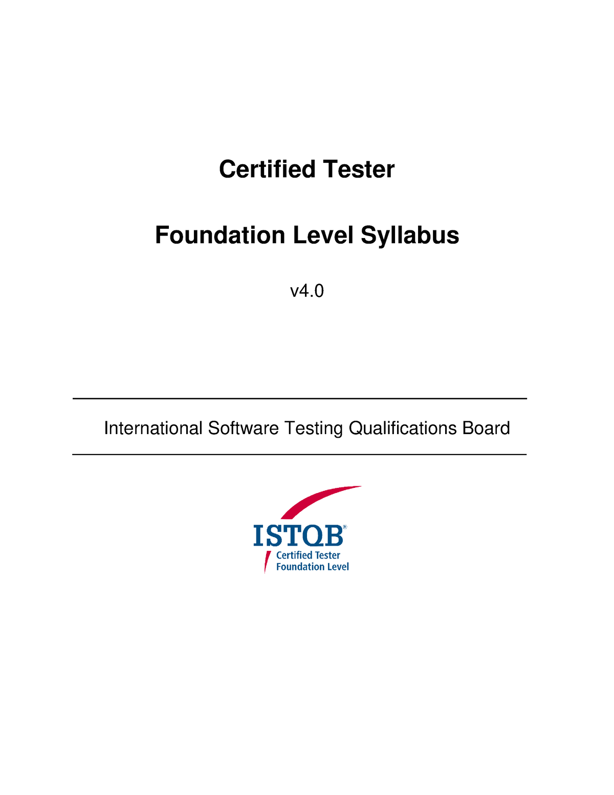 Istqb CTFL Syllabus-v4 - Foundation Level Syllabus V4. International ...