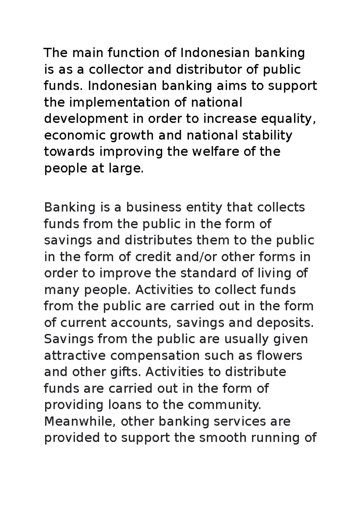 BIN hfretrdkj The main function of Indonesian banking is as a collector and distributor of