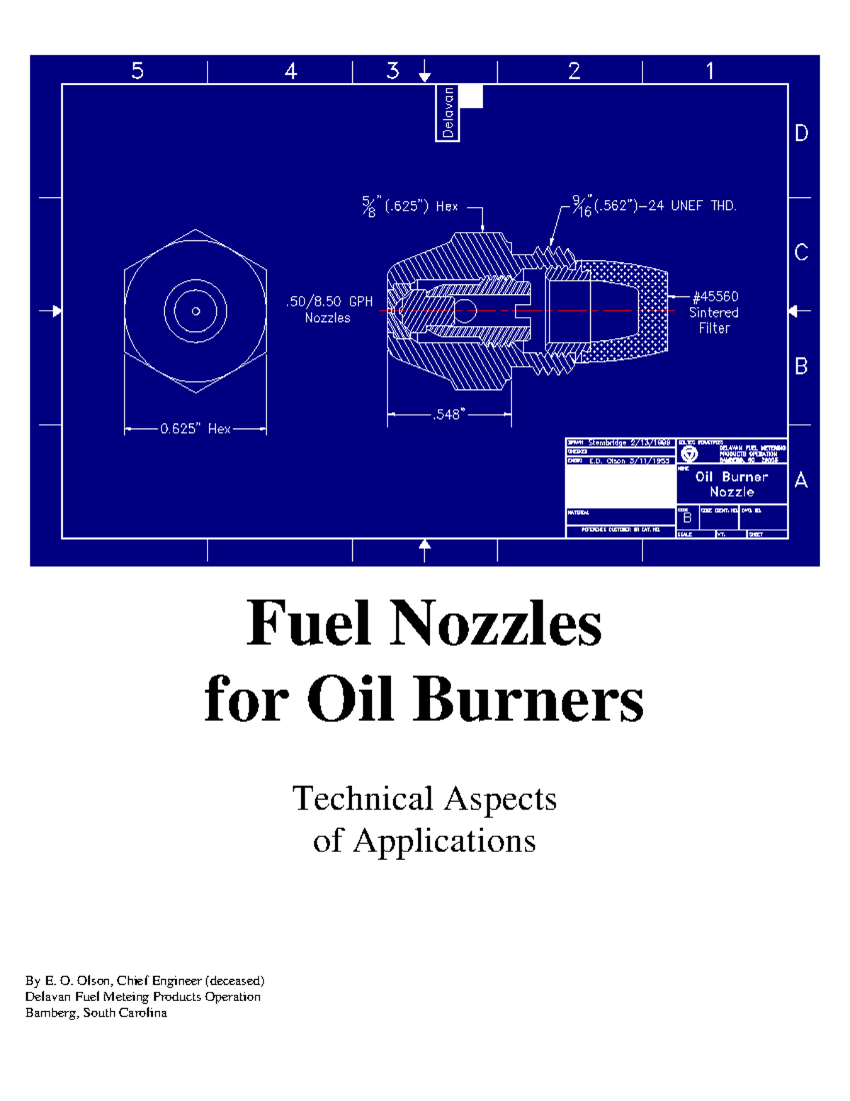 Fuel Nozzles for Burners Fuel Nozzles for Oil Burners Technical