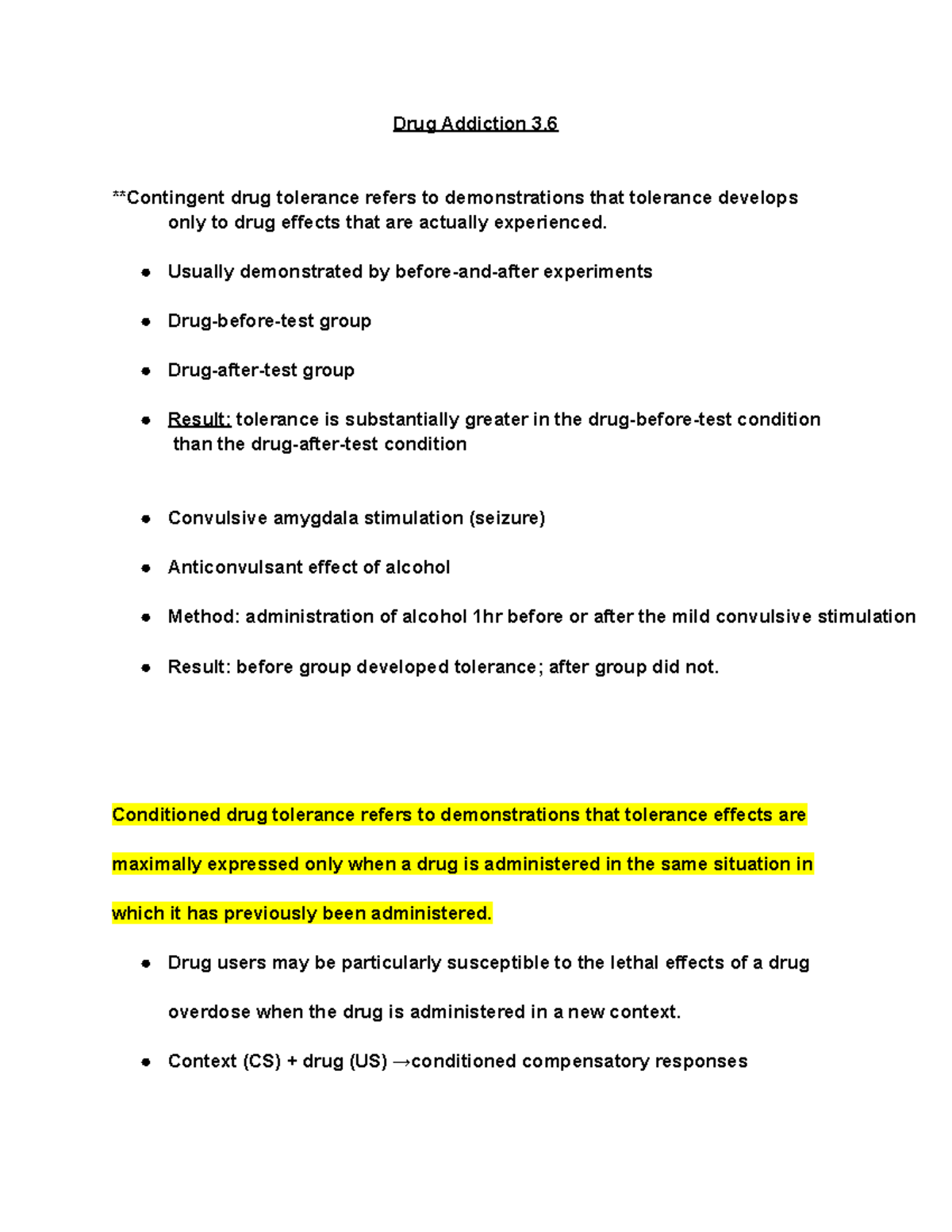 Drug Addiction 3 - lecture notes - Drug Addiction 3. **Contingent drug ...