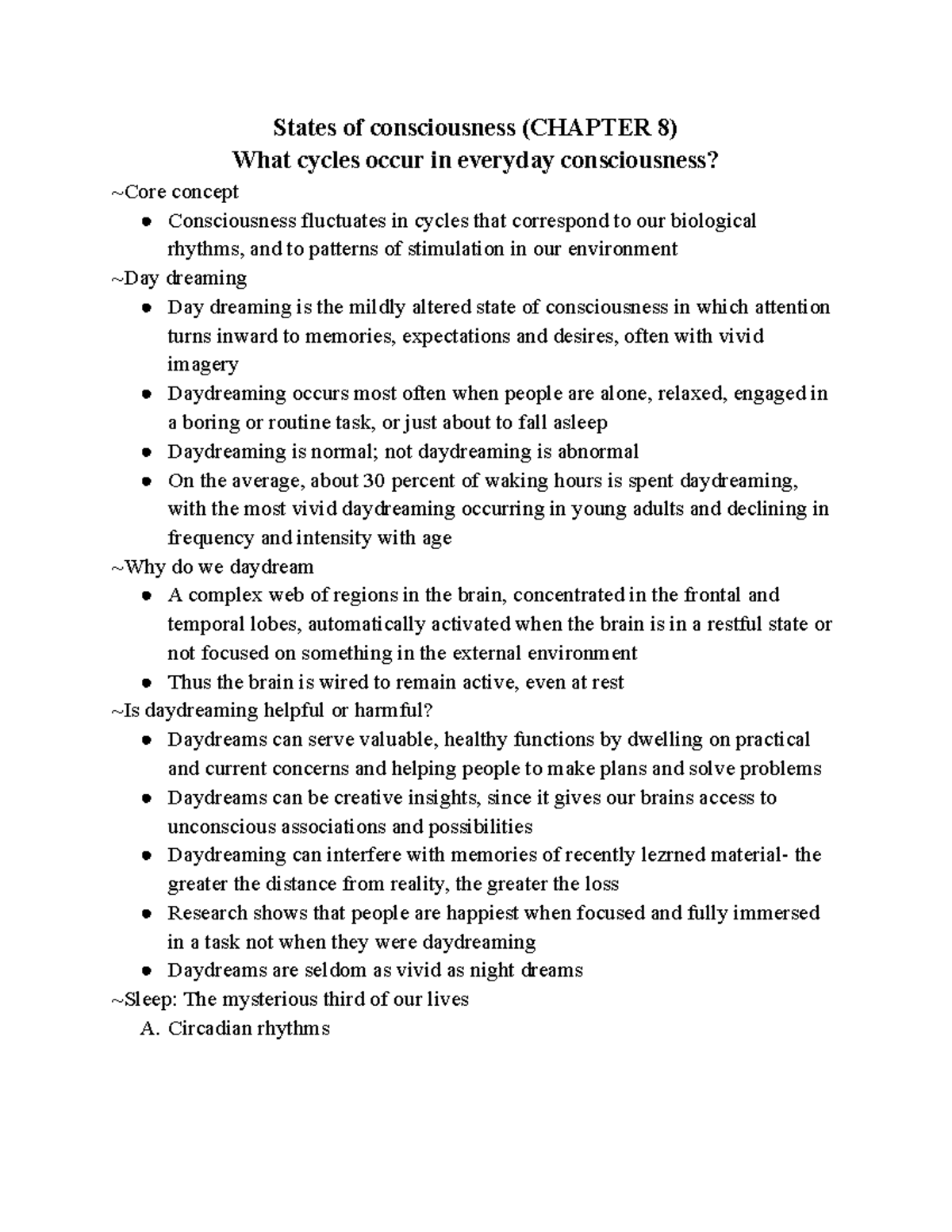 States of consciousness 8 Circadian rhythms Circadian rhythms are