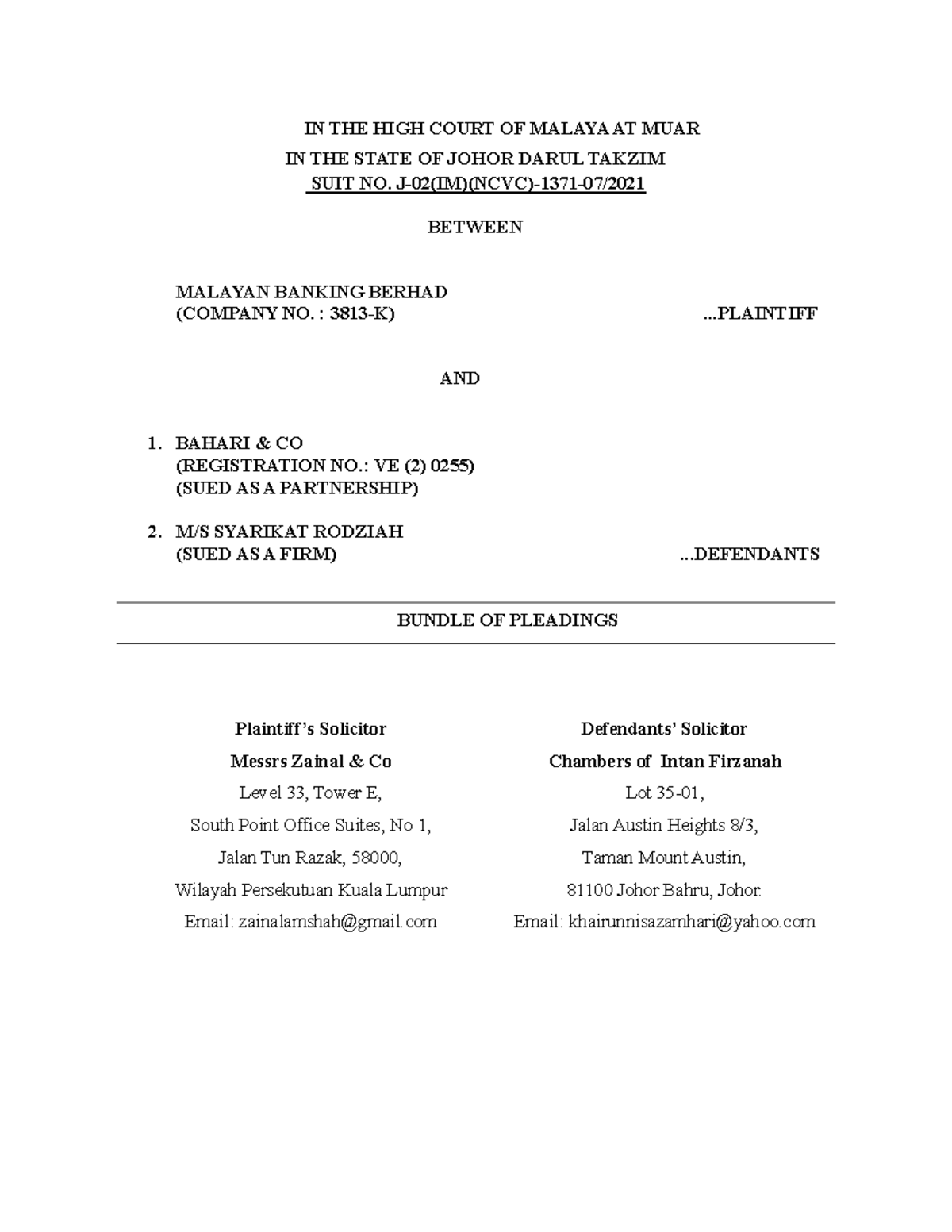Bundle of Pleading IN THE HIGH COURT OF MALAYA AT MUAR IN THE STATE