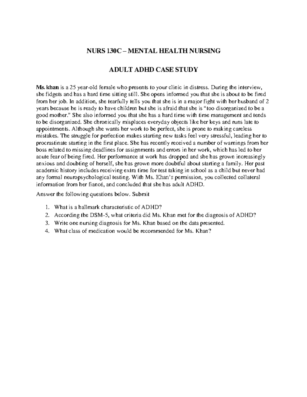 ADHD CASE Study case stydy NURS 130C MENTAL HEALTH NURSING ADULT
