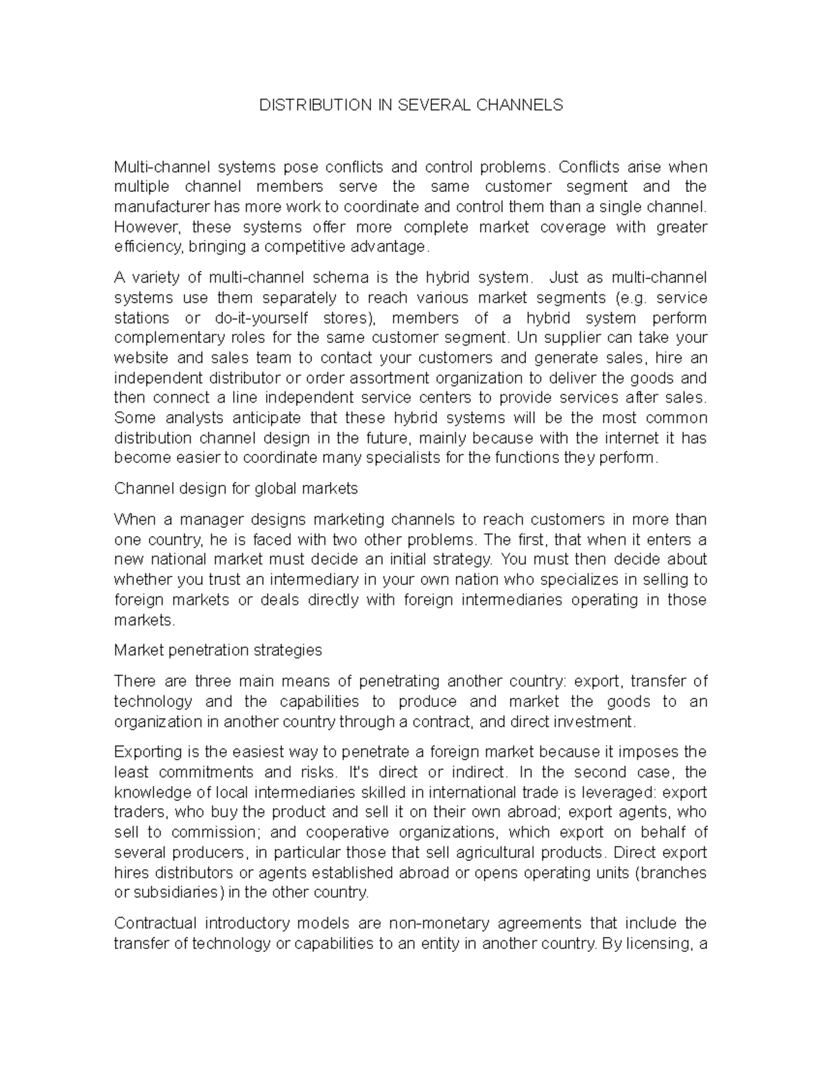 DISTRIBUTION IN SEVERAL CHANNELS Conflicts arise when multiple