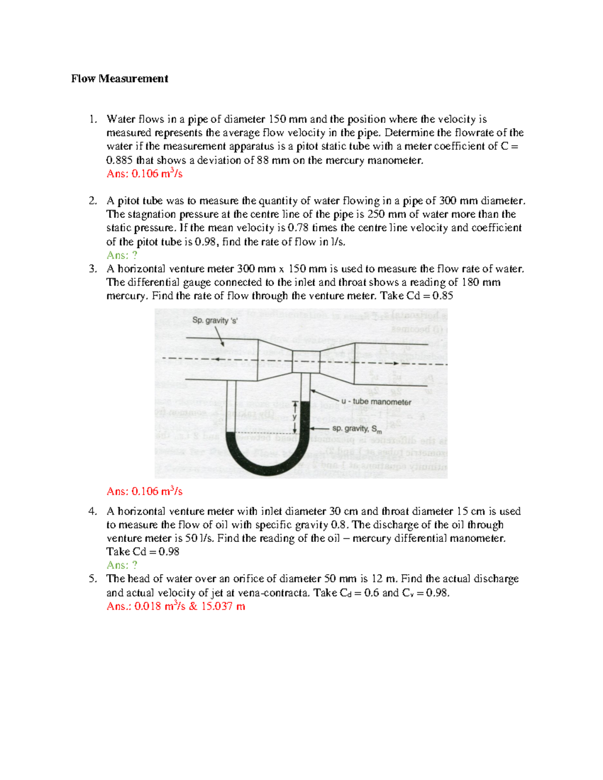 Flow measurement Flow Measurement Water flows in a pipe of diameter