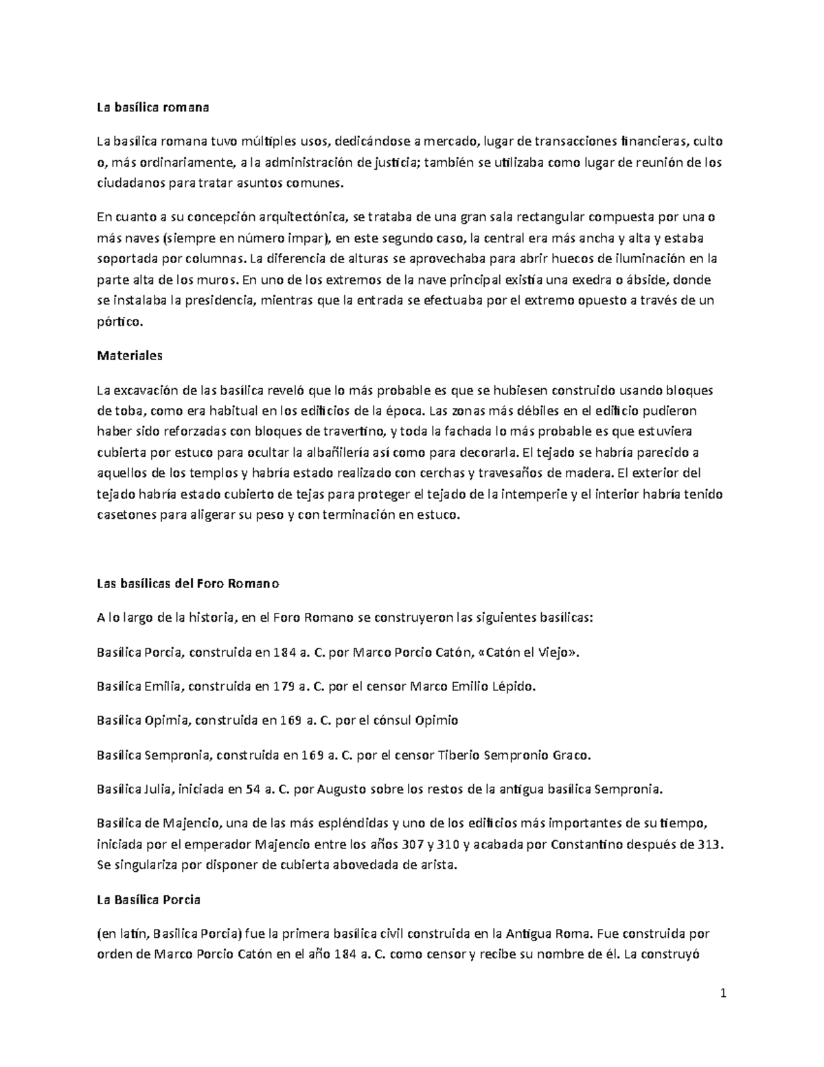 La Basílica Porcia copia La basílica romana La basílica romana tuvo