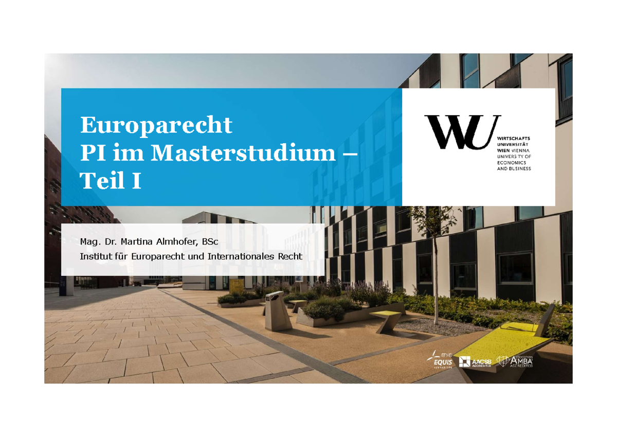 Folien Einheit 1 Almhofer WS 2022 - Europarecht PI Im Masterstudium ...