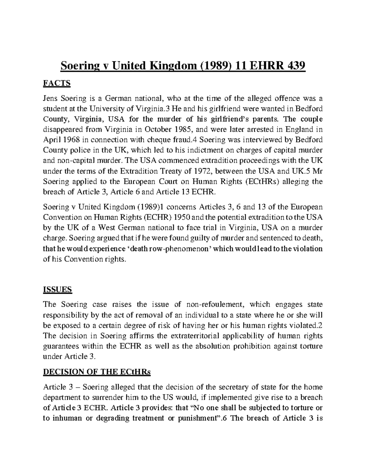 Soering v United Kingdom (1989) 11 EHRR 439 Soering v United Kingdom