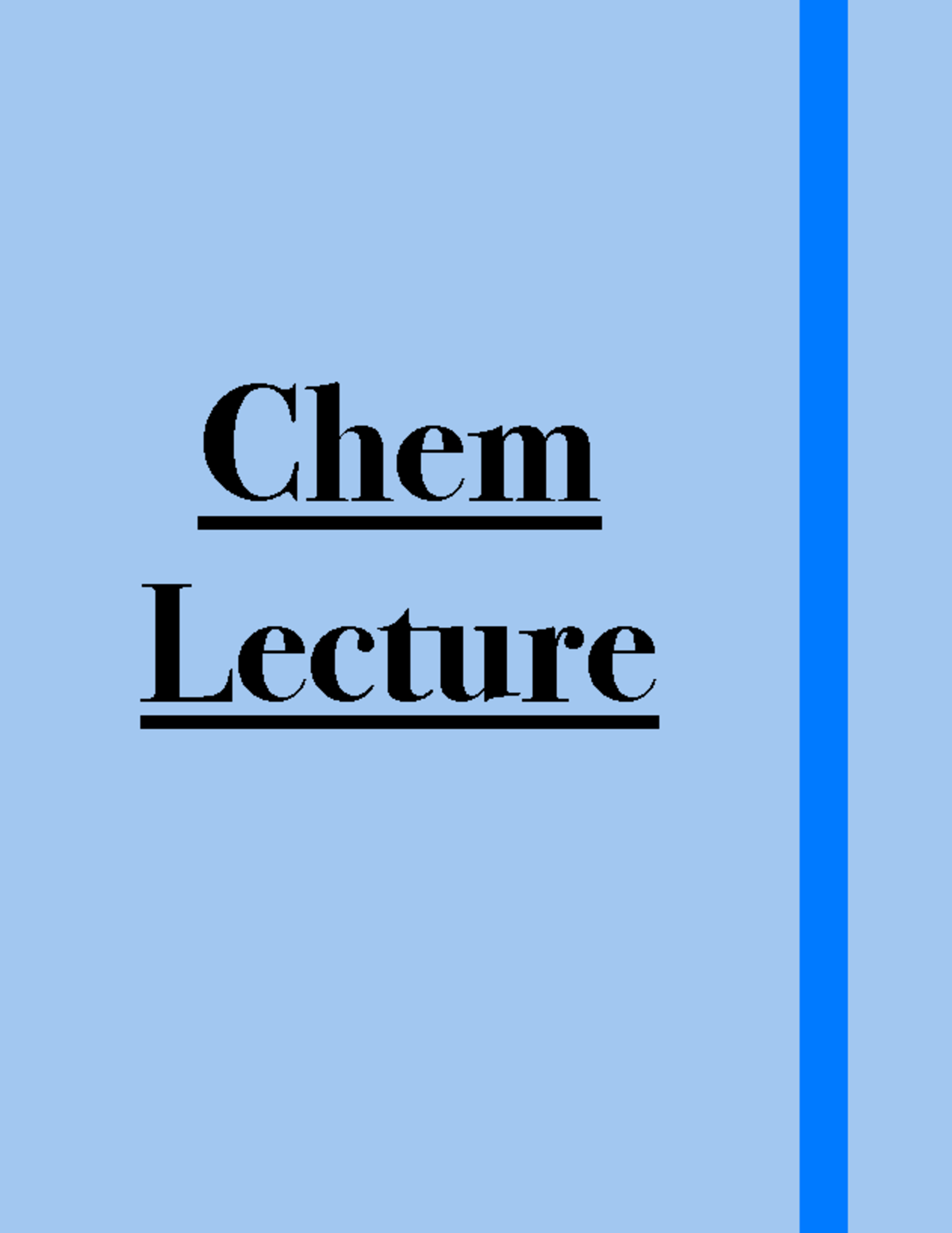 Chem Lecture Notes Chem Lecture Notes For Chem 1330 Week I Jan 19 Chem Lecture Notes Chem Lecture Notes For Chem 1330 Week I Jan 19