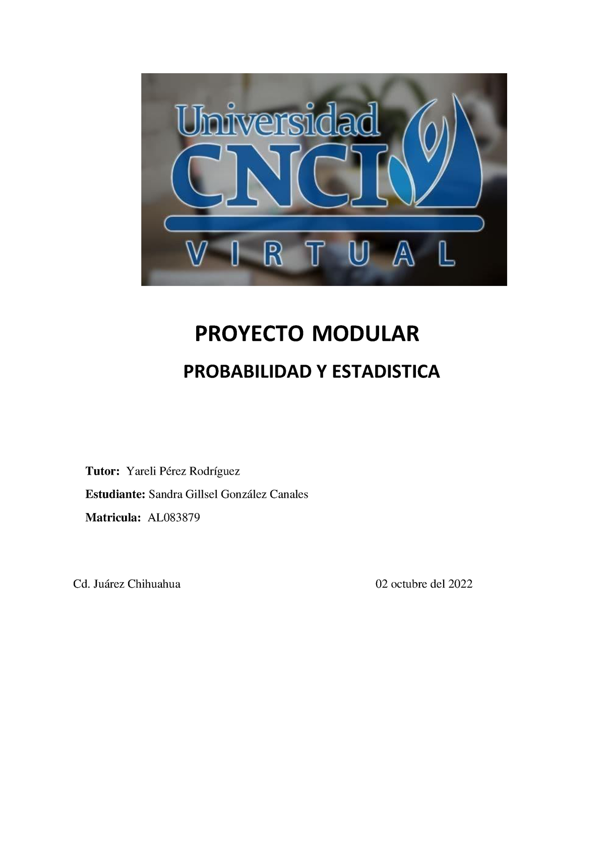 P. Modular Estadistica - PROYECTO MODULAR PROBABILIDAD Y ESTADISTICA ...