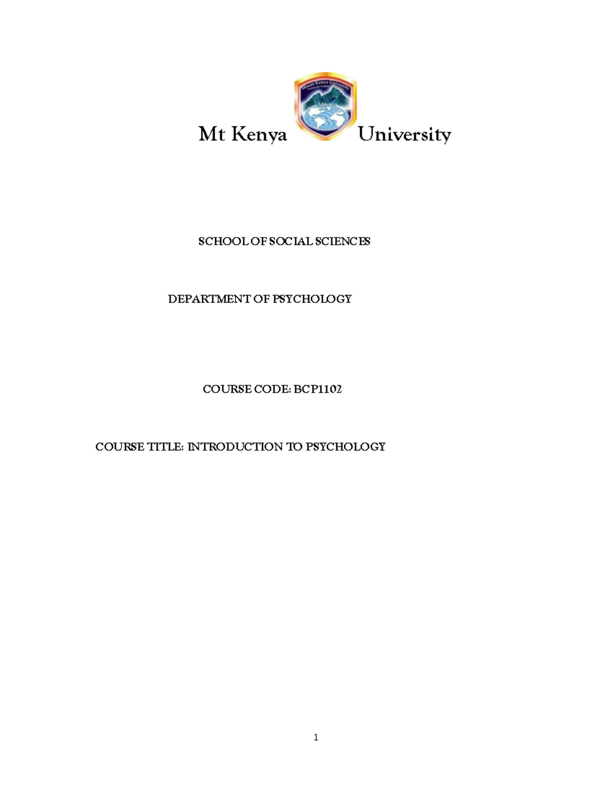 BCP1102 Introduction to Psychology1 Mt Kenya University SCHOOL OF