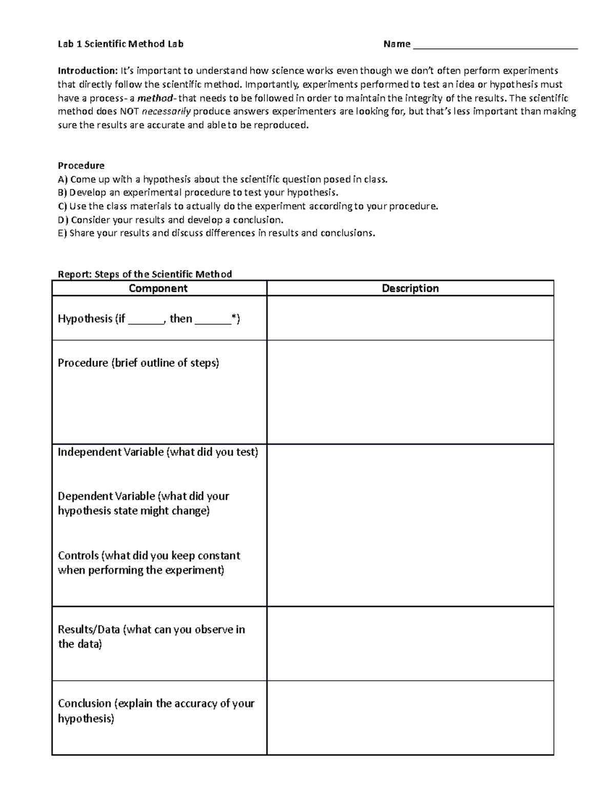 Lab 1 Scientific Method - Importantly, experiments performed to test an ...