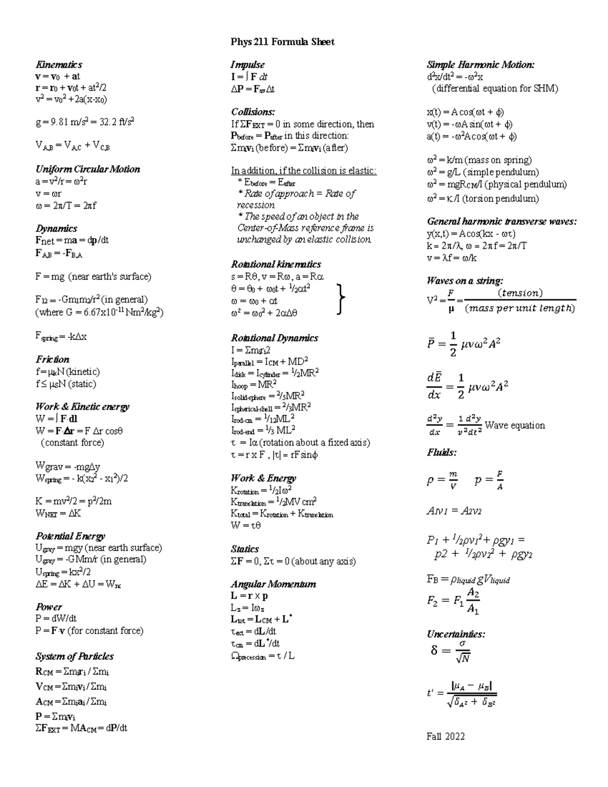 Formula-sheet - Phys211 Formula Sheet - Kinematics V = V 0 + At R = R 0 ...