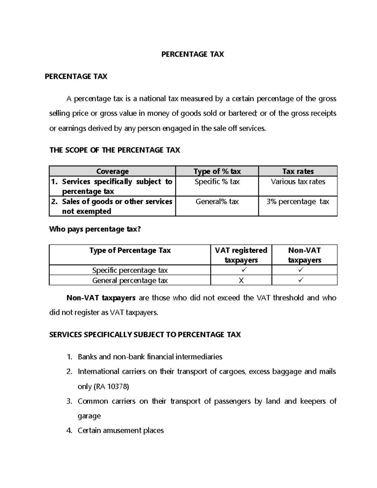 Module 10 - ... - PERCENTAGE TAX PERCENTAGE TAX A percentage tax is a ...