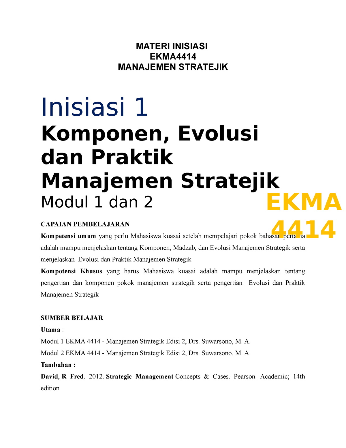 Materi Inisiasi 1 EKMA4414 - MATERI INISIASI EKMA MANAJEMEN STRATEJIK ...