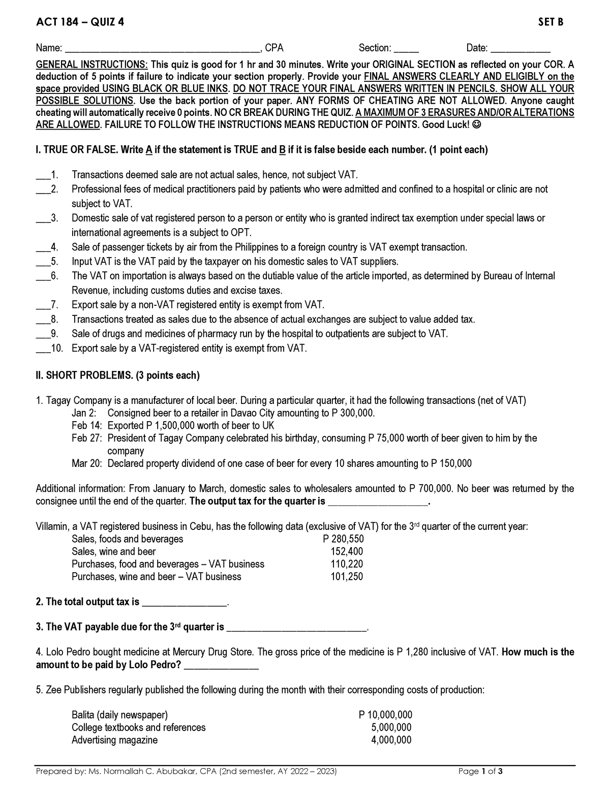 ACT 184 - QUIZ 4 (SET B) - ACT 184 – QUIZ 4 SET B Prepared By: Ms ...