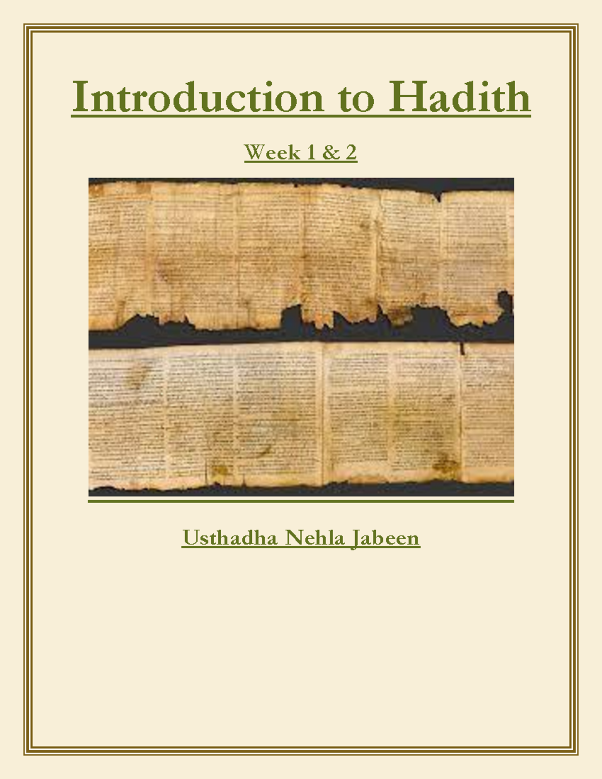 (Student notes) intro to hadith (week 1 and 2) - Advanced Methodology ...