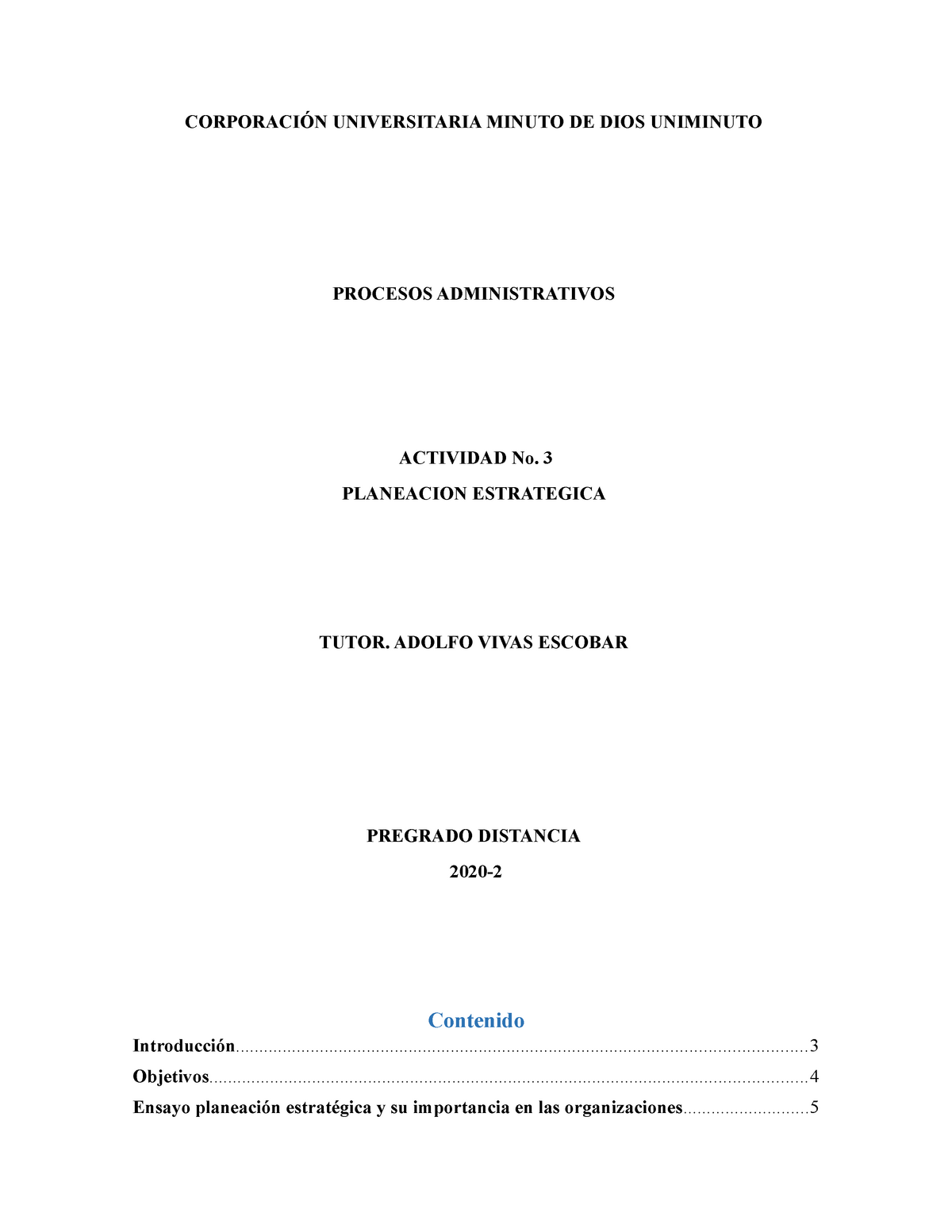 Procesos Administrativos ACT 3 - CORPORACIÓN UNIVERSITARIA MINUTO DE ...