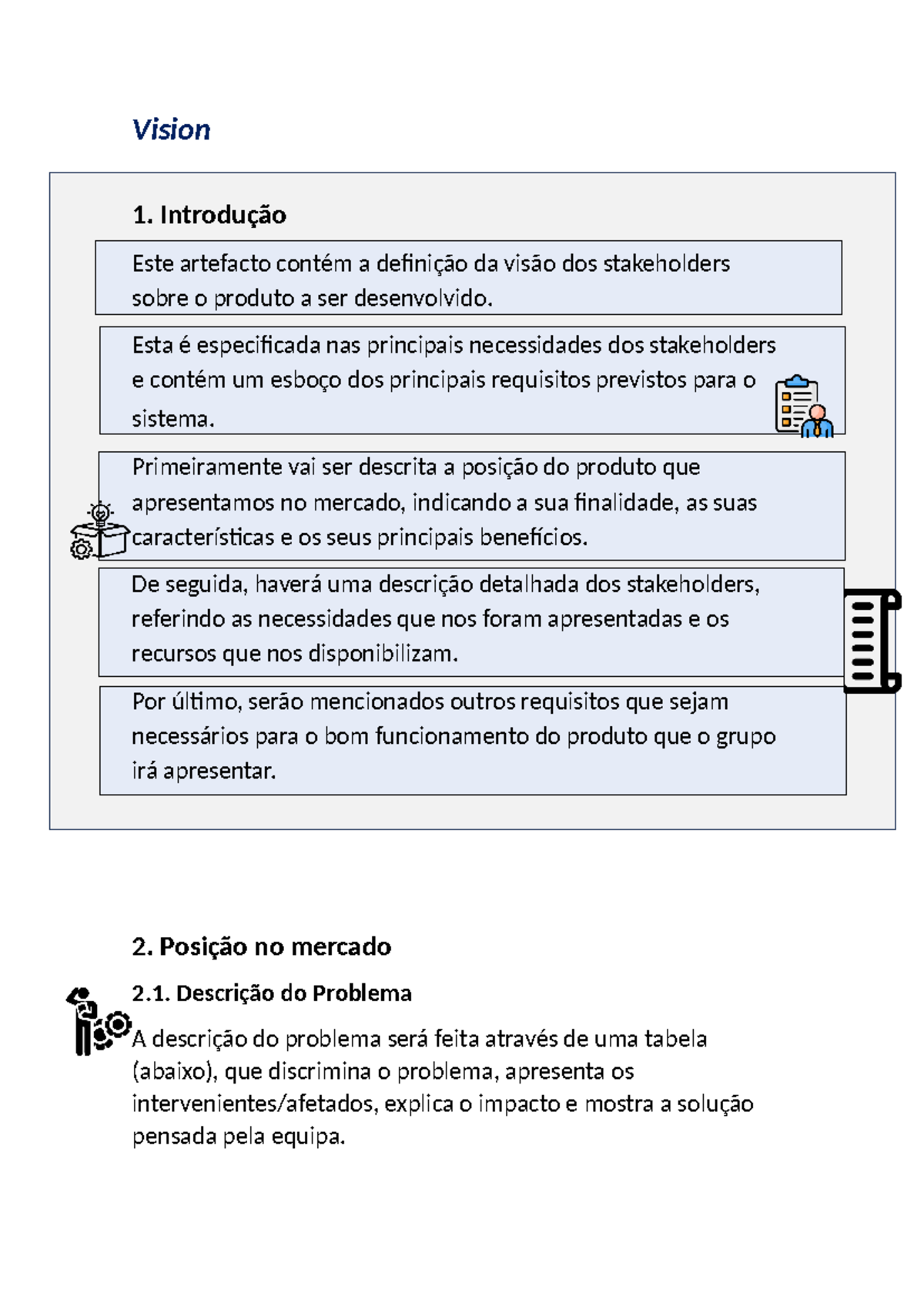 M4 - M4- PMS - Vision 1. Introdução Este artefacto contém a definição ...