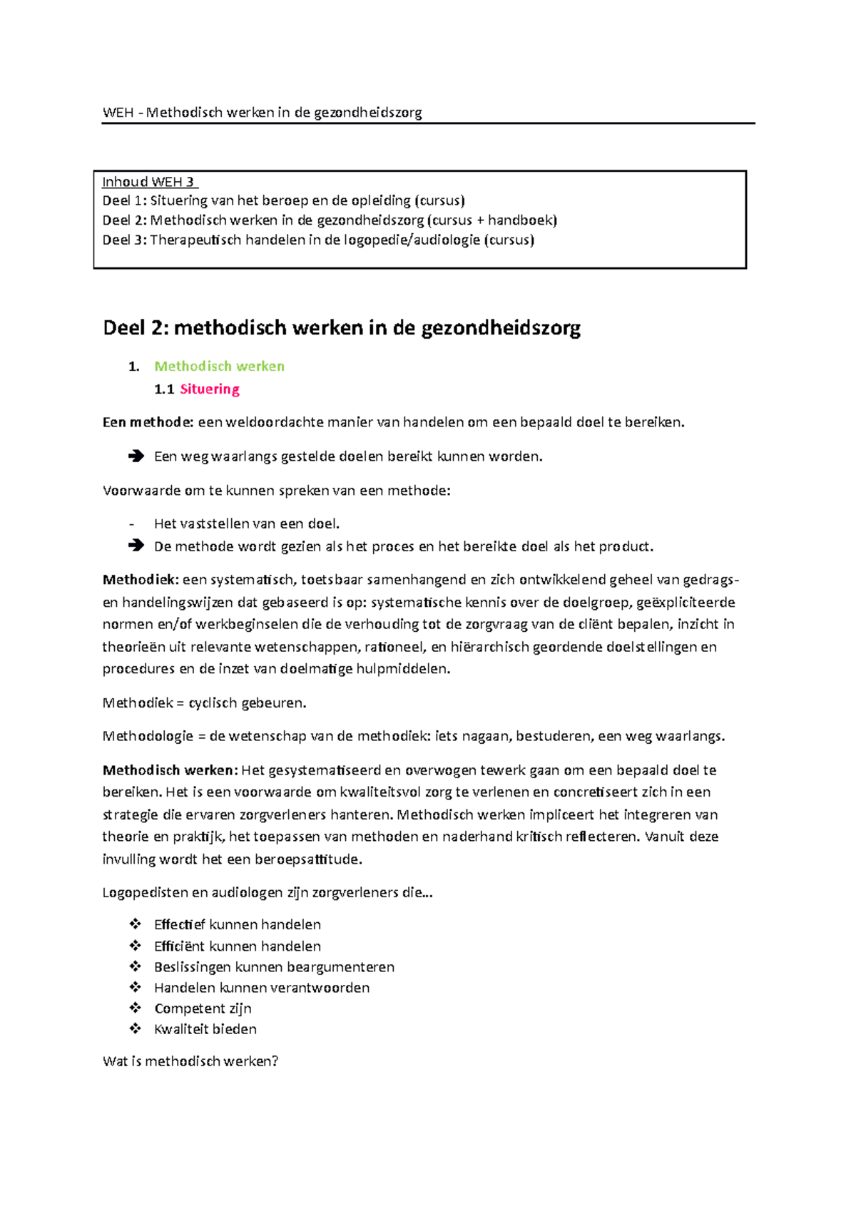 Samenvatting DEEL 2 BOEK - WEH Methodisch Werken In De Gezondheidszorg ...