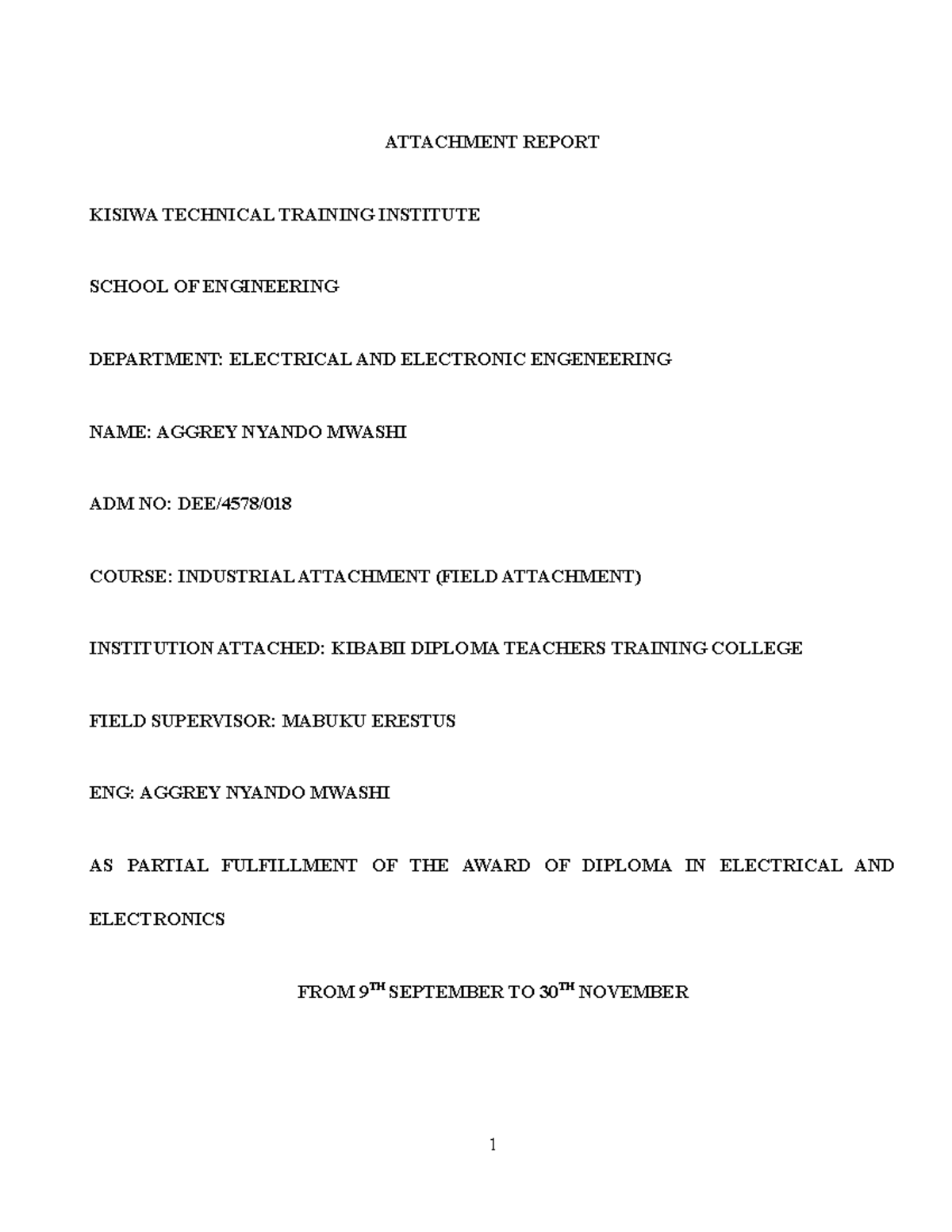 Attachment Report - well - ATTACHMENT REPORT KISIWA TECHNICAL TRAINING ...