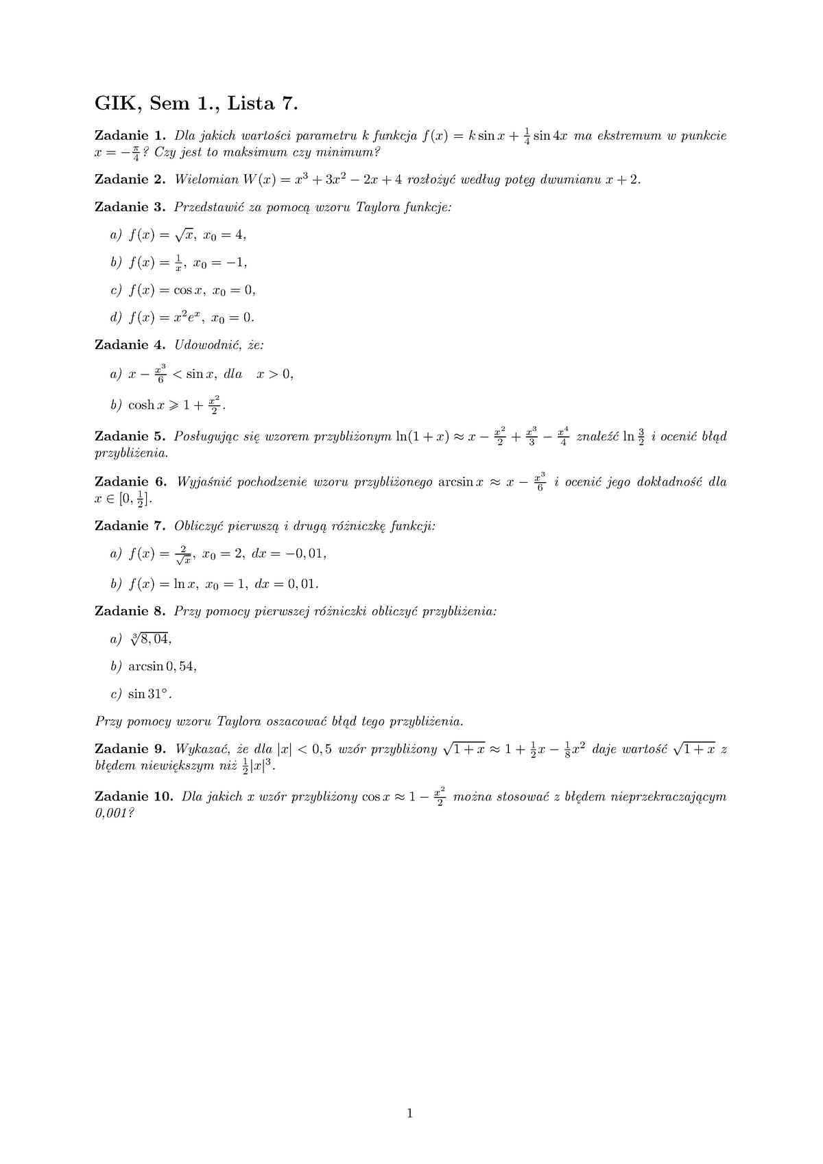 Lista 7 - Analiza Matematyczna - GIK, Sem 1., Lista 7. Zadanie 1. Dla ...