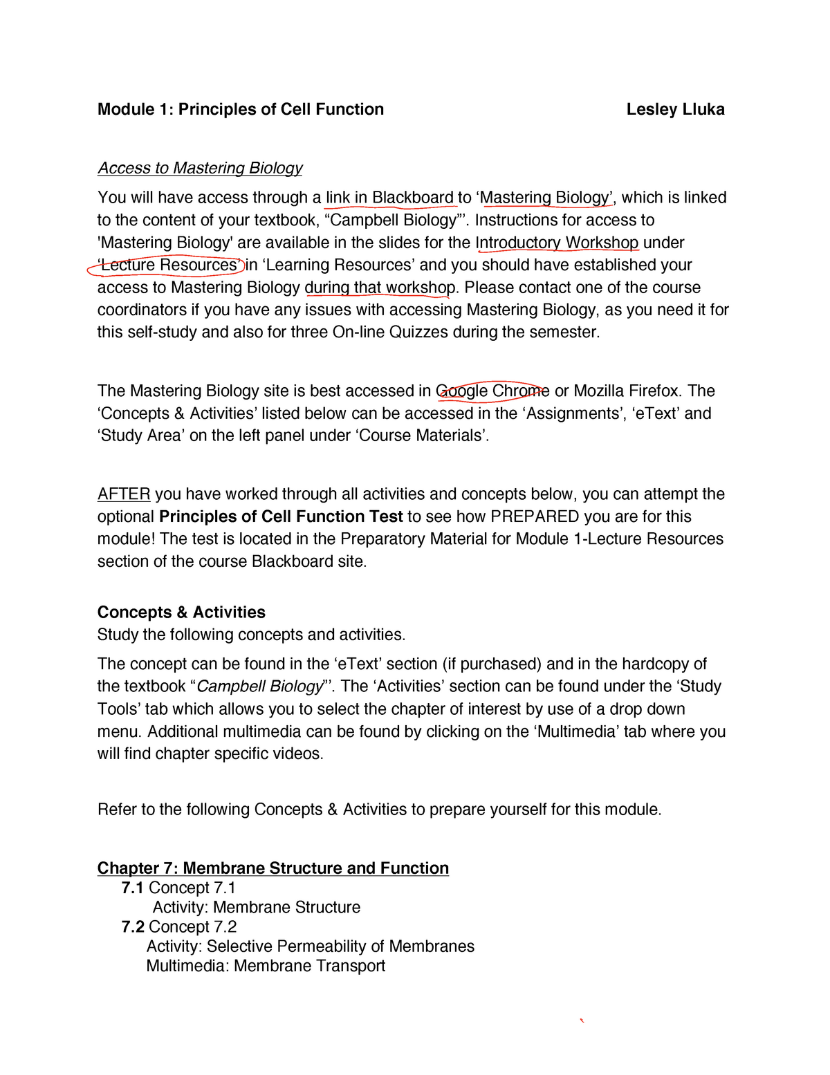 Biol 1040 Lecture Preparation Module Principles Of Cell Function Lesley Lluka Access To Mastering Biology You Will Have Access Through Link In Blackboard To Studocu