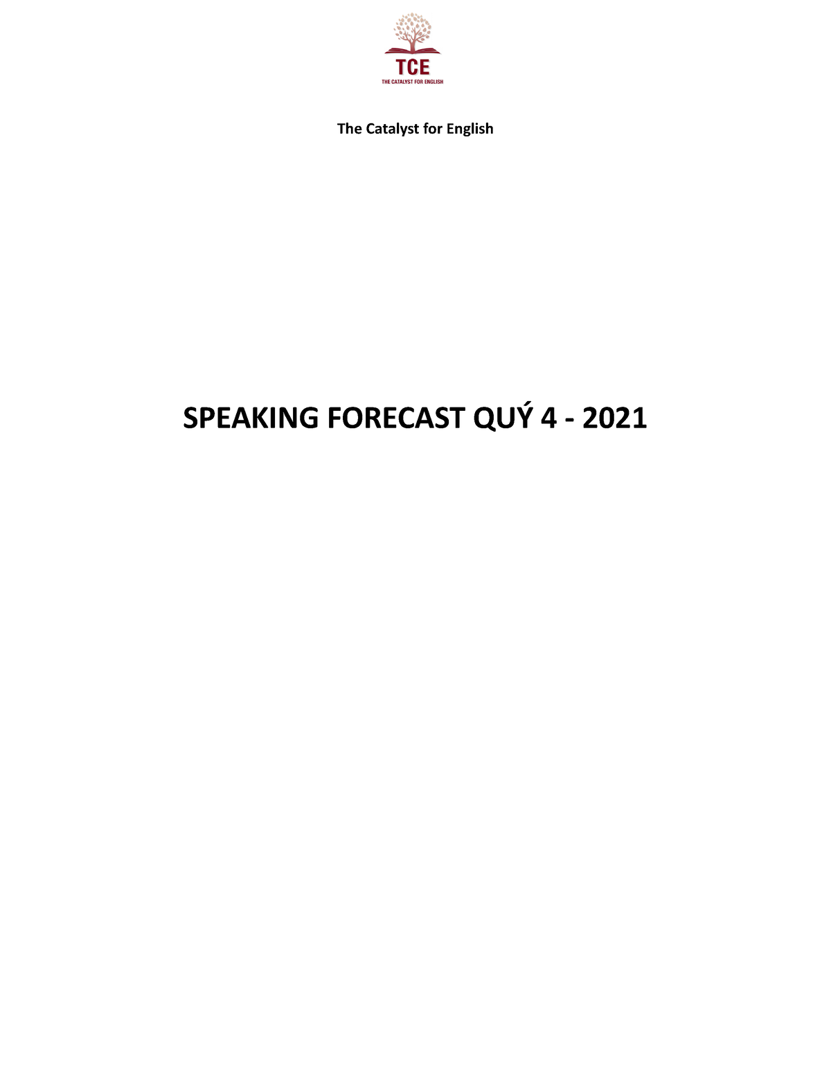 forecast-ielts-speaking-t12-the-catalyst-for-english-speaking