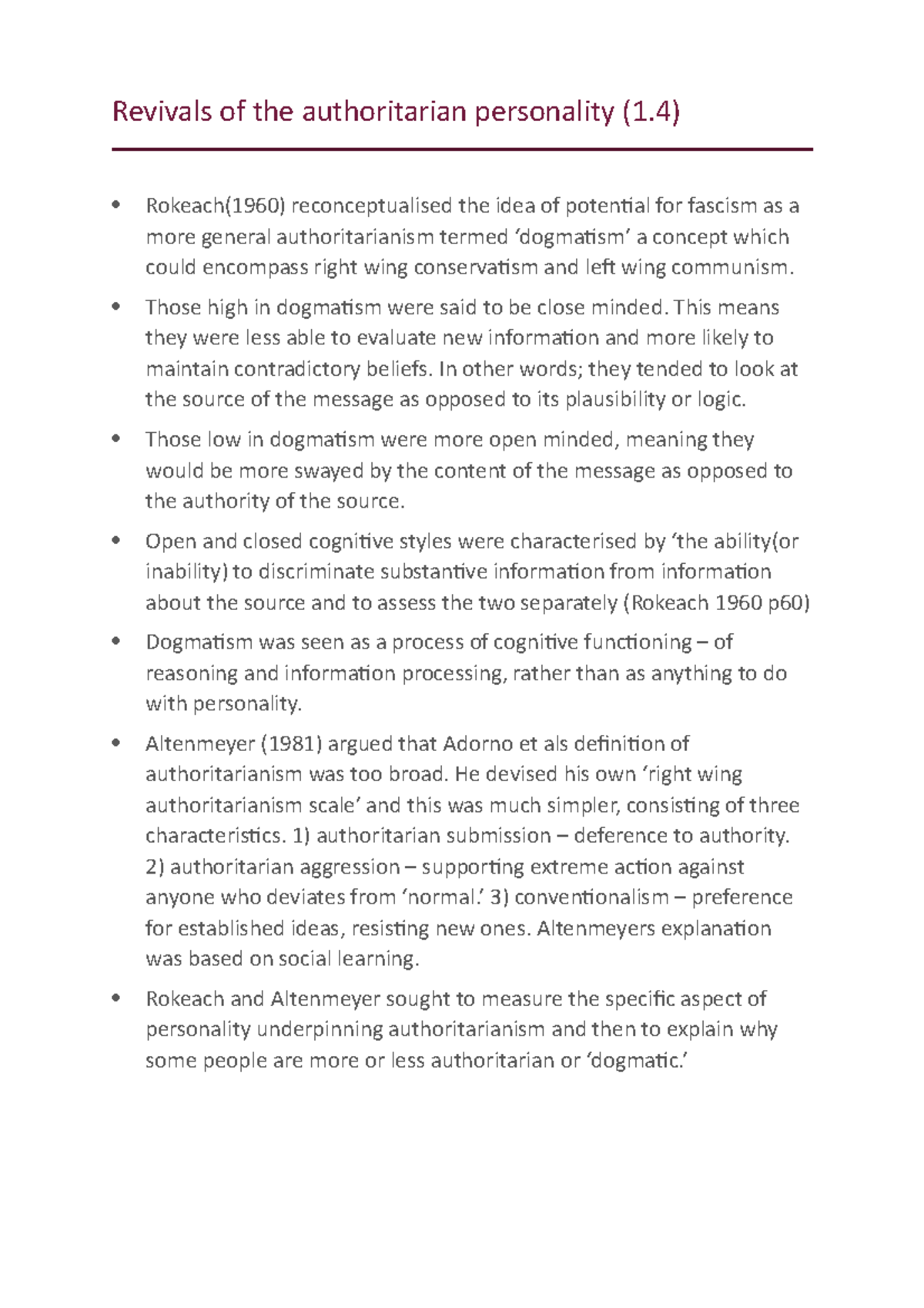 Revival of the authoritarian personality 1 Those high in dogmatism