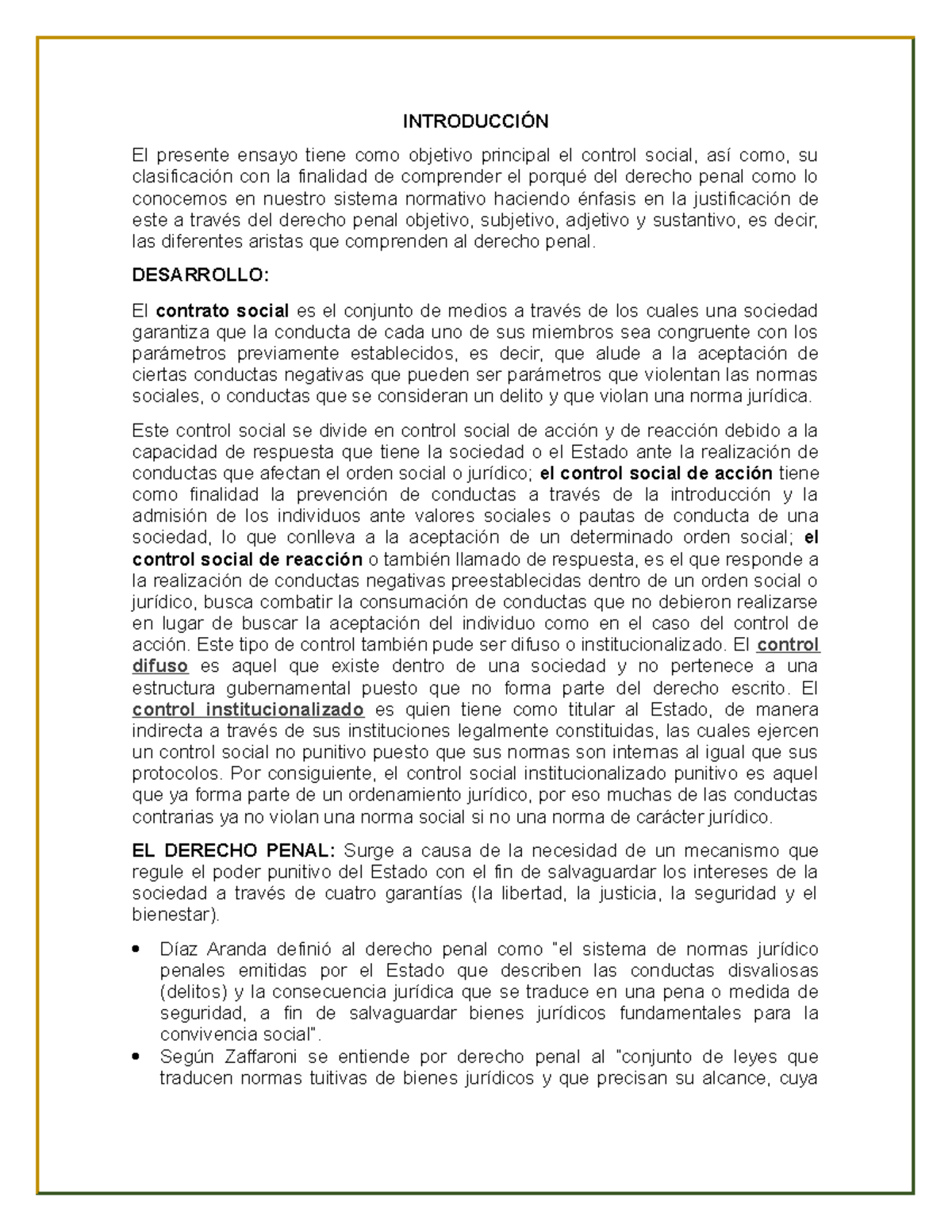 T.G. derecho pena L, Ensayo INTRODUCCIÓN El presente ensayo tiene como objetivo principal el T.G. derecho pena L, Ensayo INTRODUCCIÓN El presente ensayo tiene como objetivo principal el