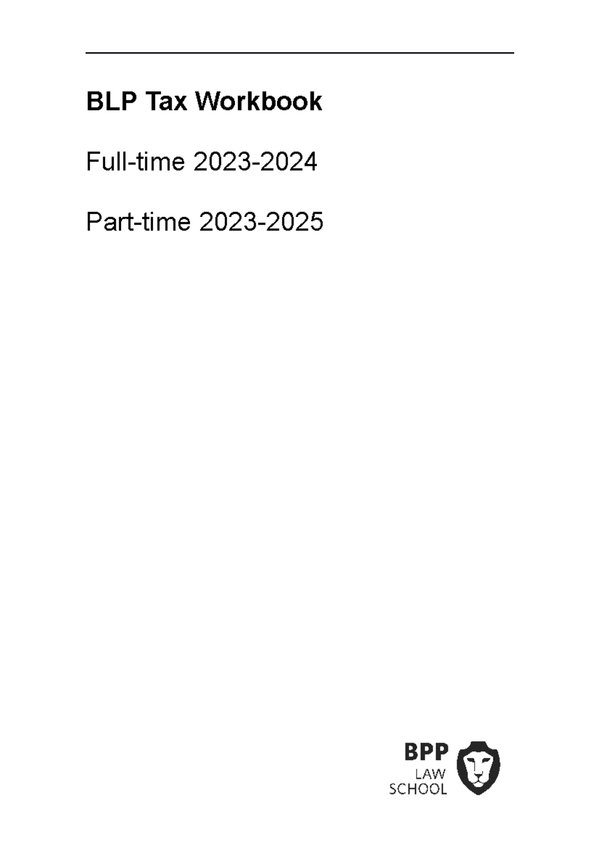 Tax Workbook 23-24 - BLP Tax Workbook Full-time 2023- Part-time 2023 ...