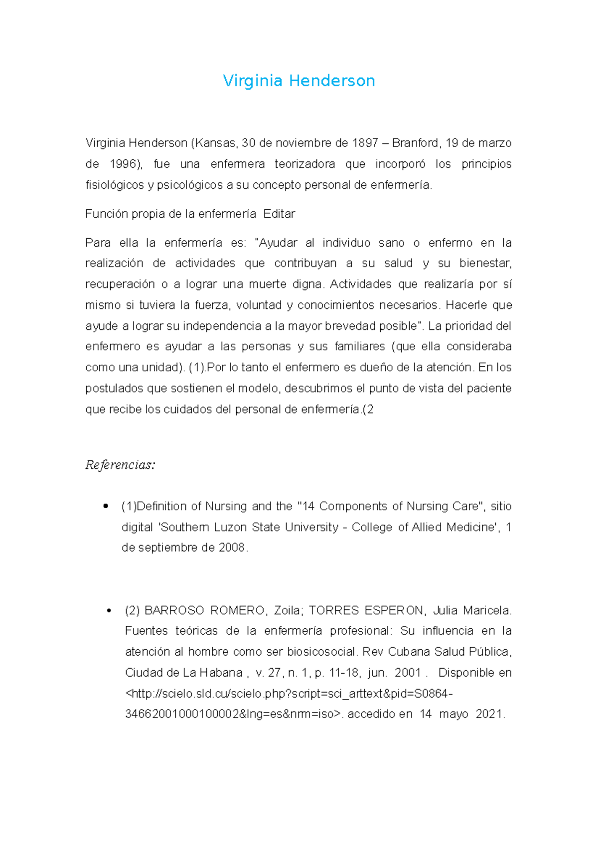 Función propia de enfermería - Virginia Henderson Virginia Henderson  (Kansas, 30 de noviembre de - Studocu
