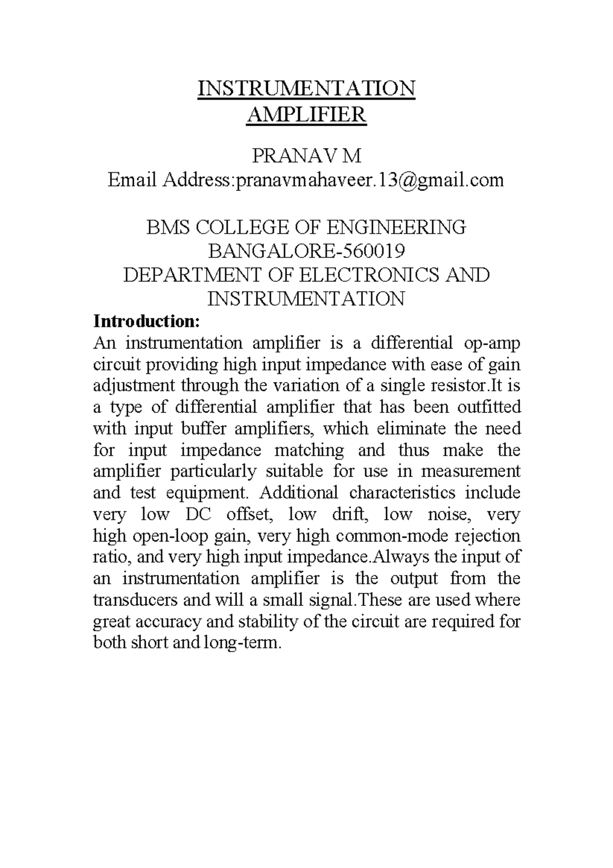 Instrumentation Amplifier Additional characteristics include very low