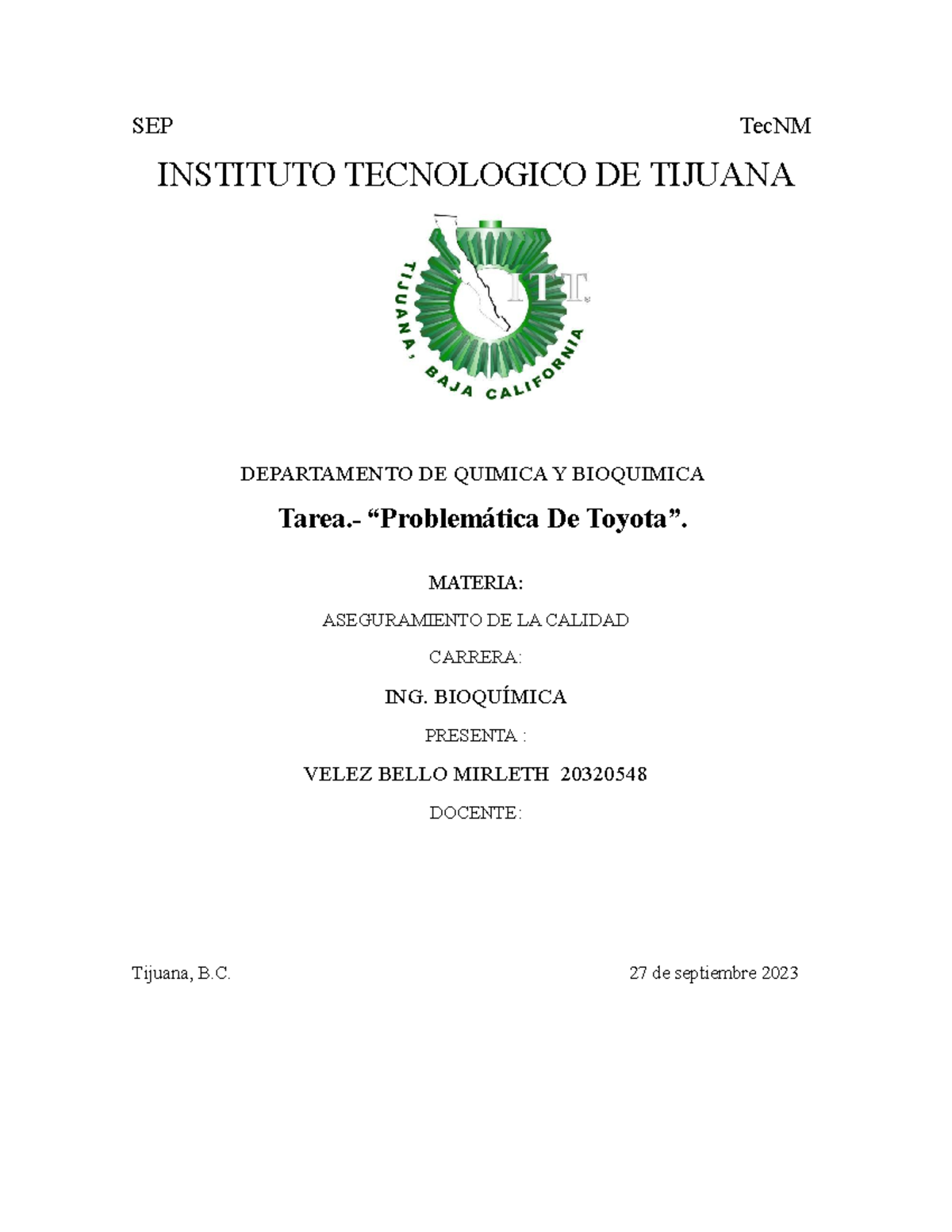 Servicio AL Cliente Toyota - SEP TecNM INSTITUTO TECNOLOGICO DE TIJUANA ...