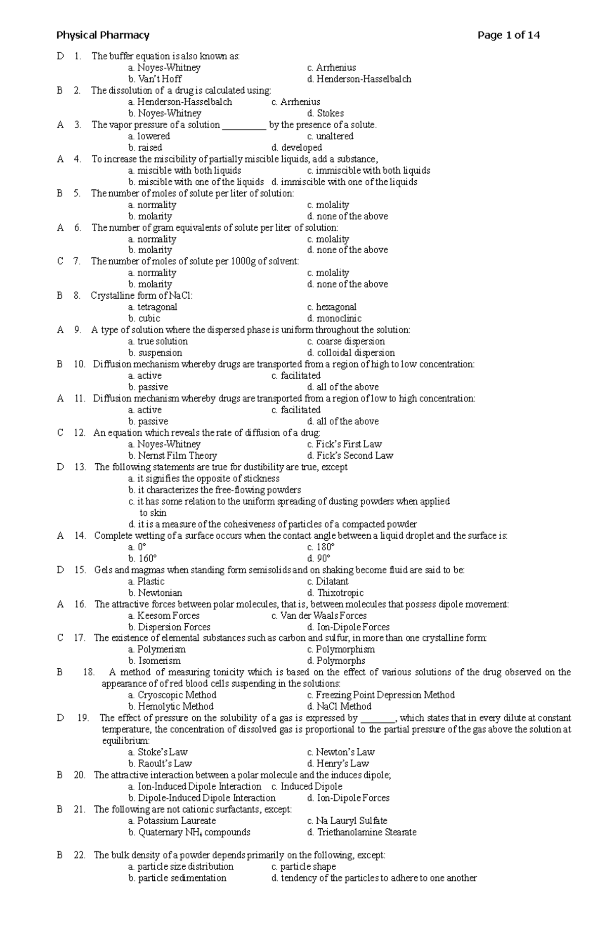 Physical Pharmacy - Summary Nursing - D 1. The buffer equation is also ...