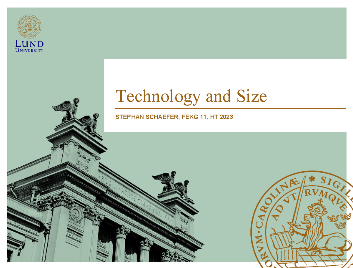 Technology and Size HT23 föreläsnings slides - Technology and Size ...