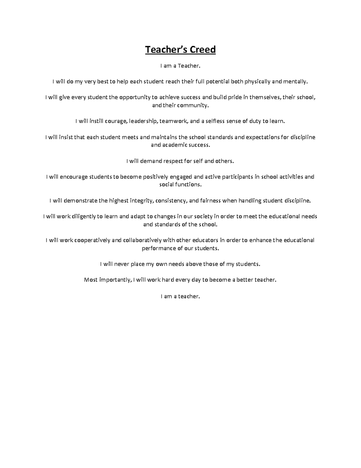 Teachers creed - rules of a teacher - Teacher’s Creed I am a Teacher. I ...