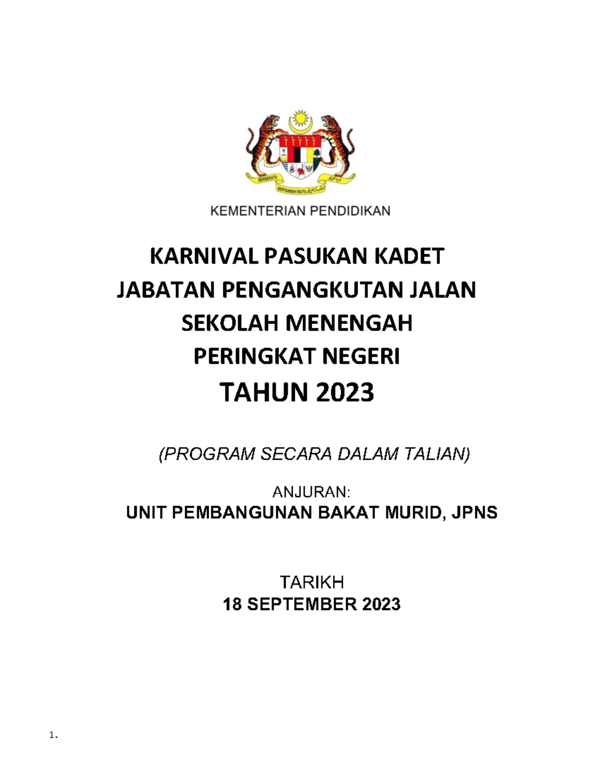 Kertas Konsep Karnival KJPJ SM Negeri 2023 - 1. KARNIVAL PASUKAN KADET ...