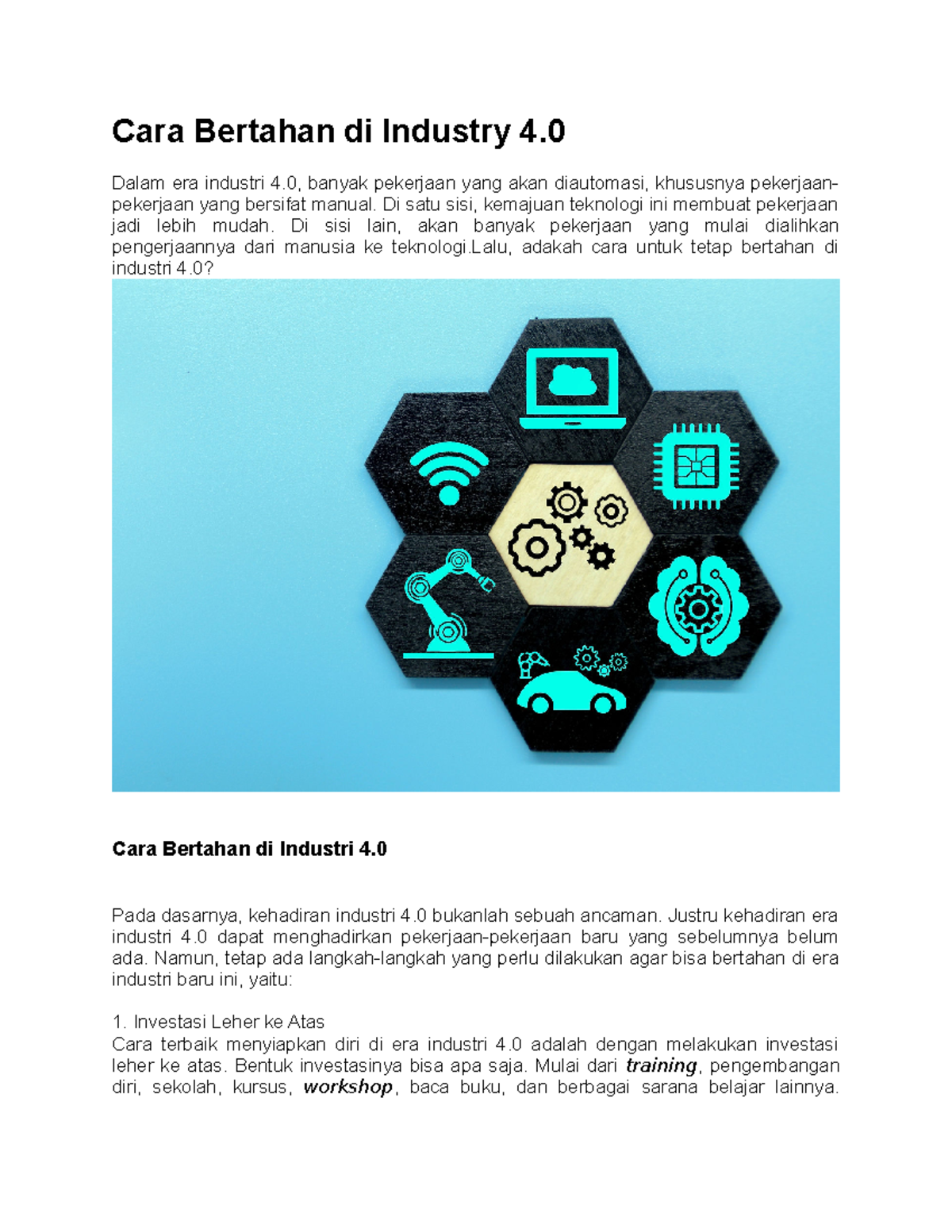 Cara Bertahan di Industry 4 - Dalam era industri 4, banyak pekerjaan