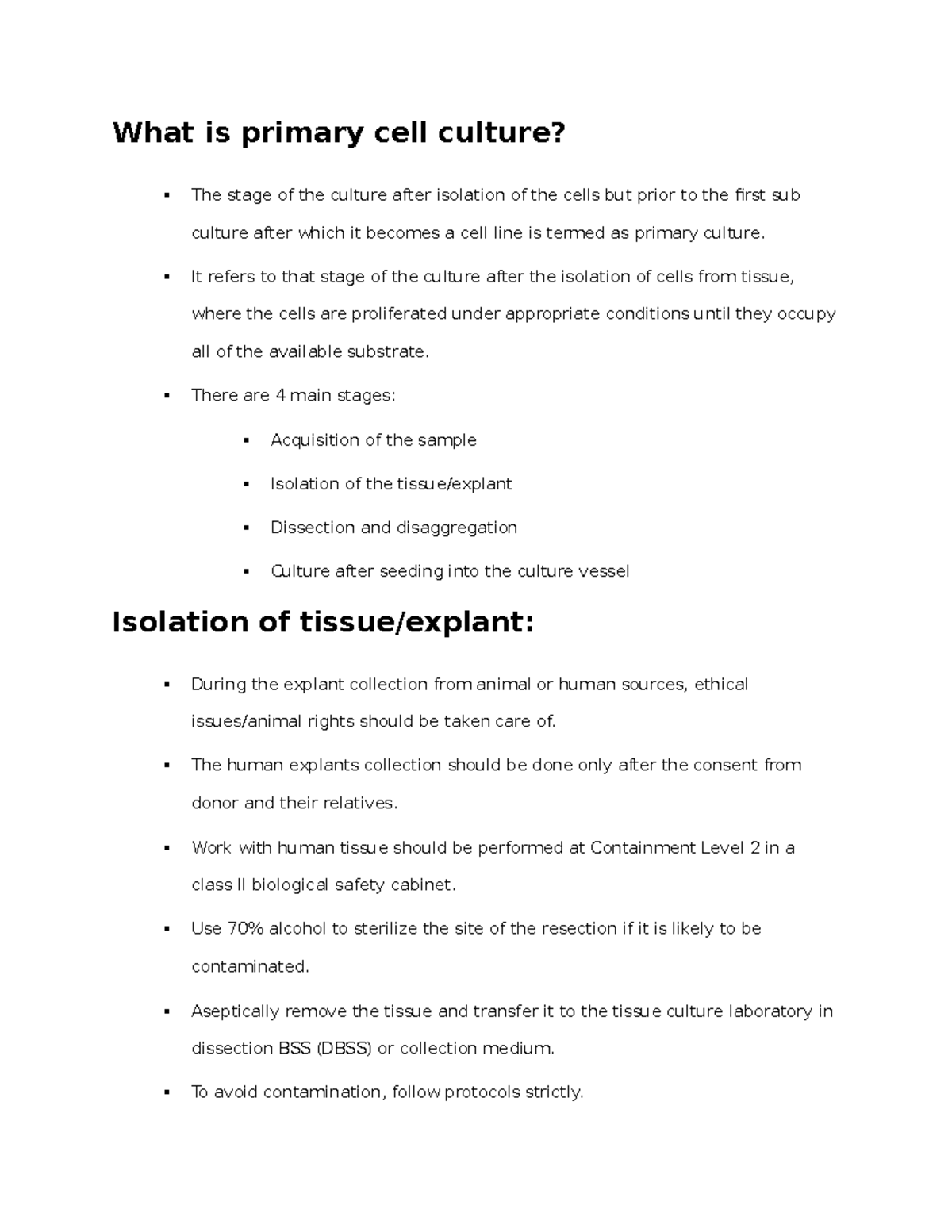Biology Science 163 What is primary cell culture? The stage of the