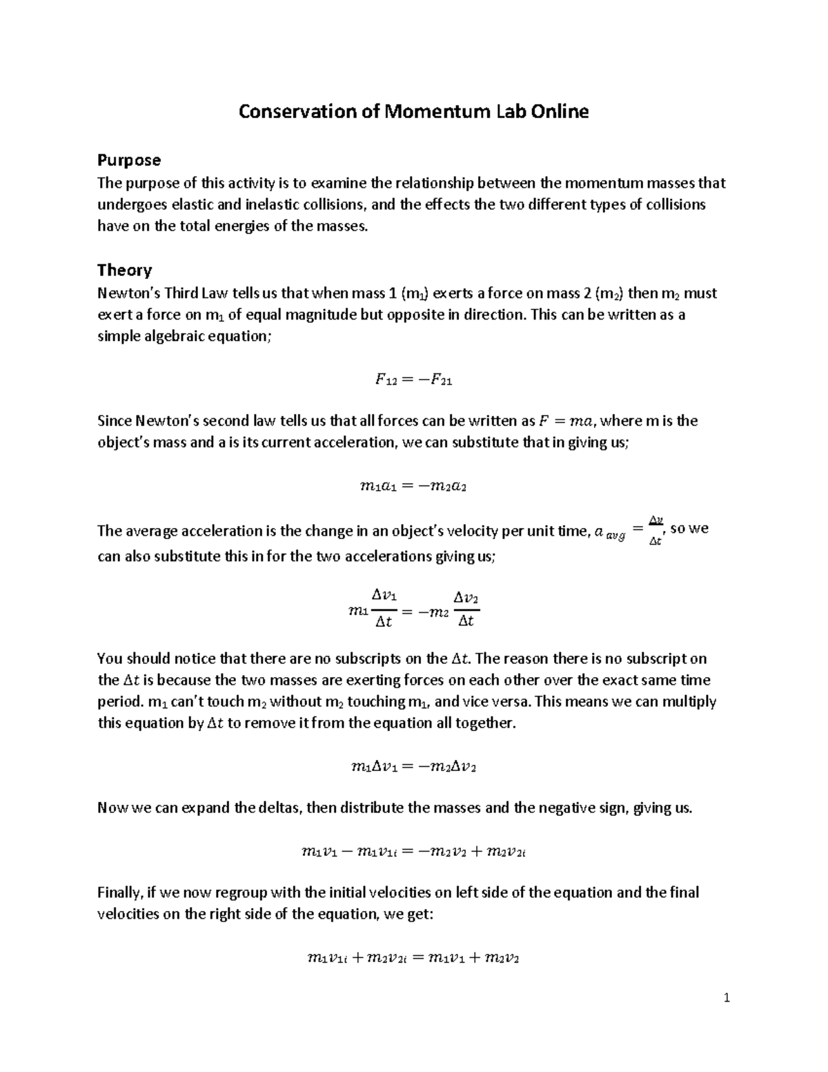 Conservation of Momentum Lab - Theory Newton’s Third Law tells us that ...