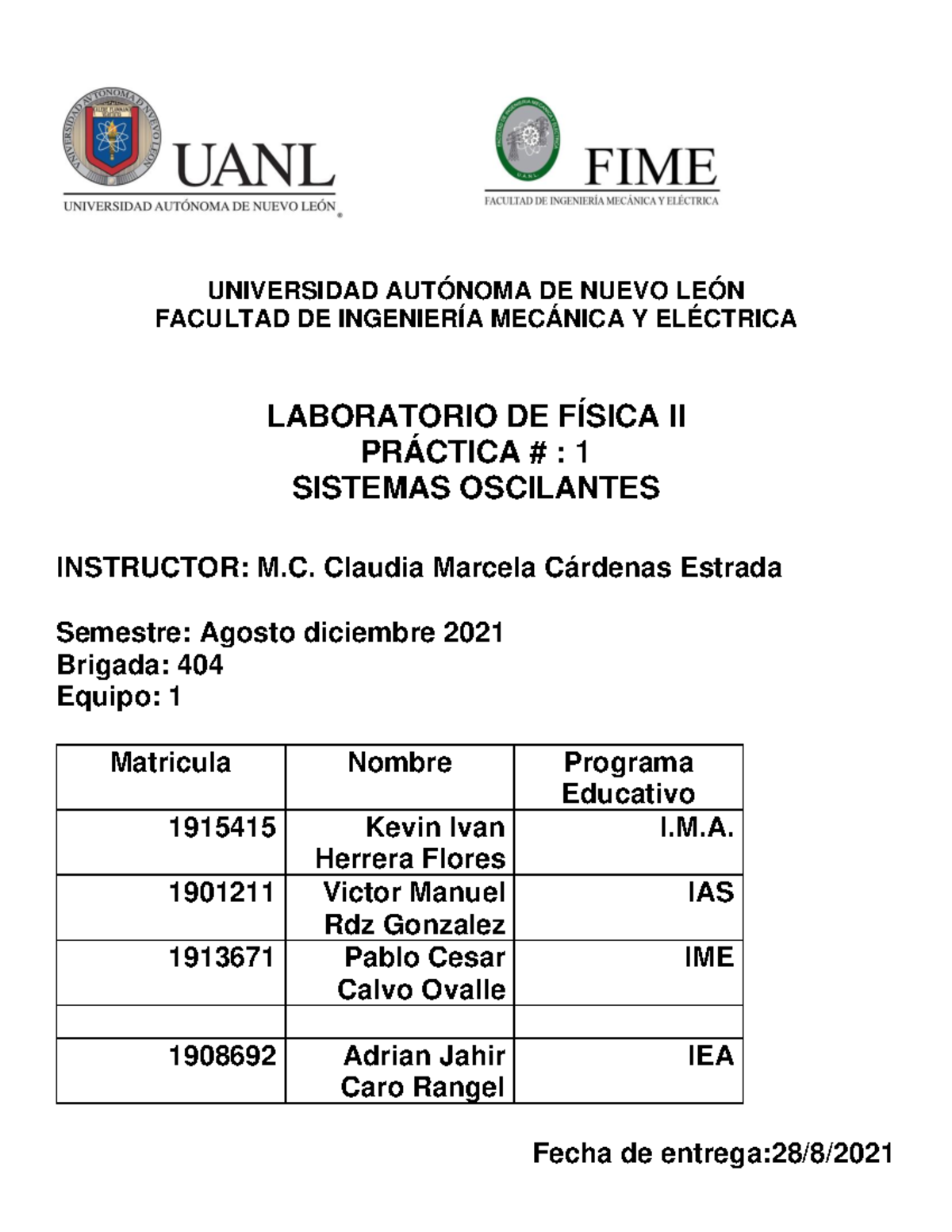 Practica 1 LAB Fisica 2 - UNIVERSIDAD AUTÓNOMA DE NUEVO LEÓN FACULTAD ...